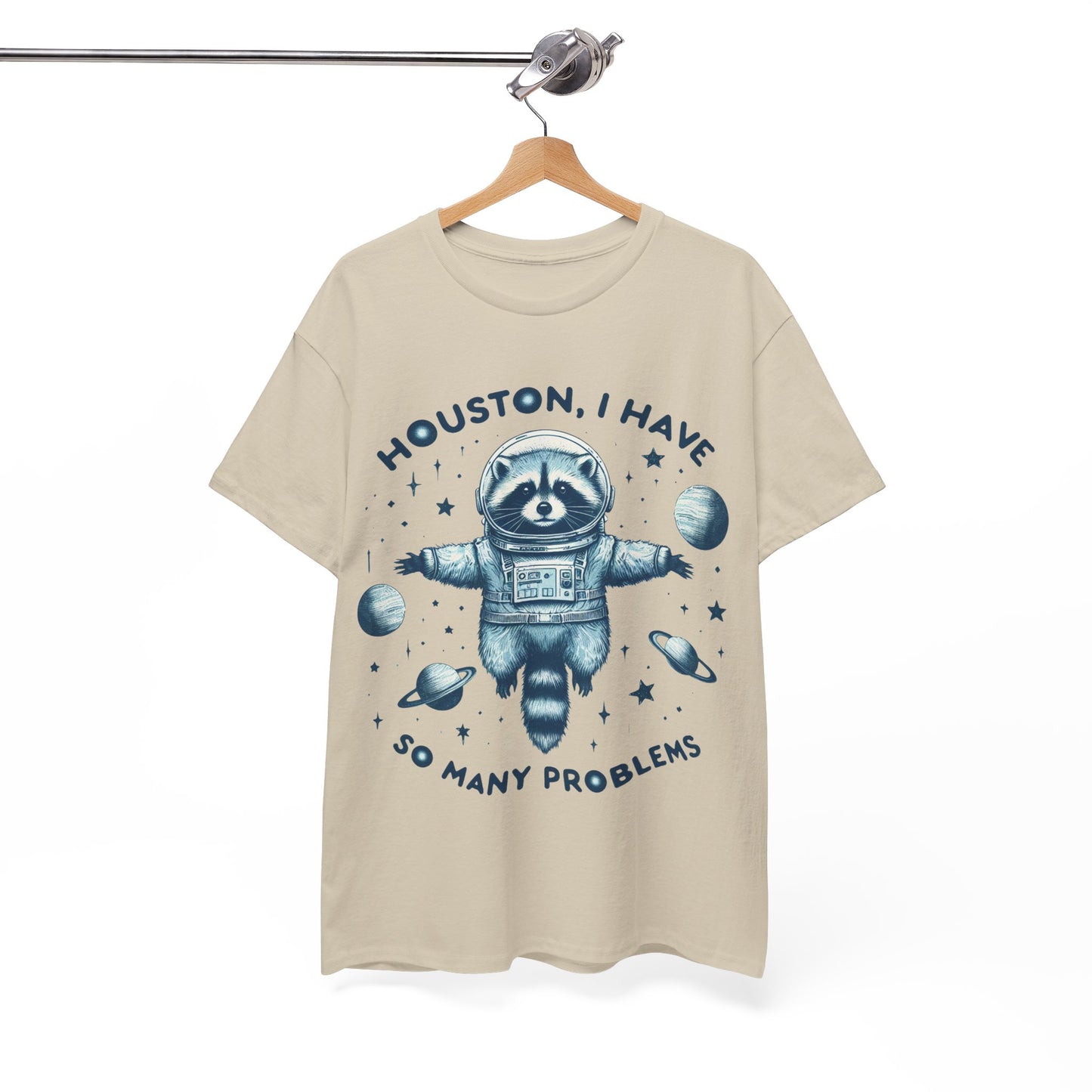 Houston I Have So Many Problems Unisex Heavy Cotton Tee