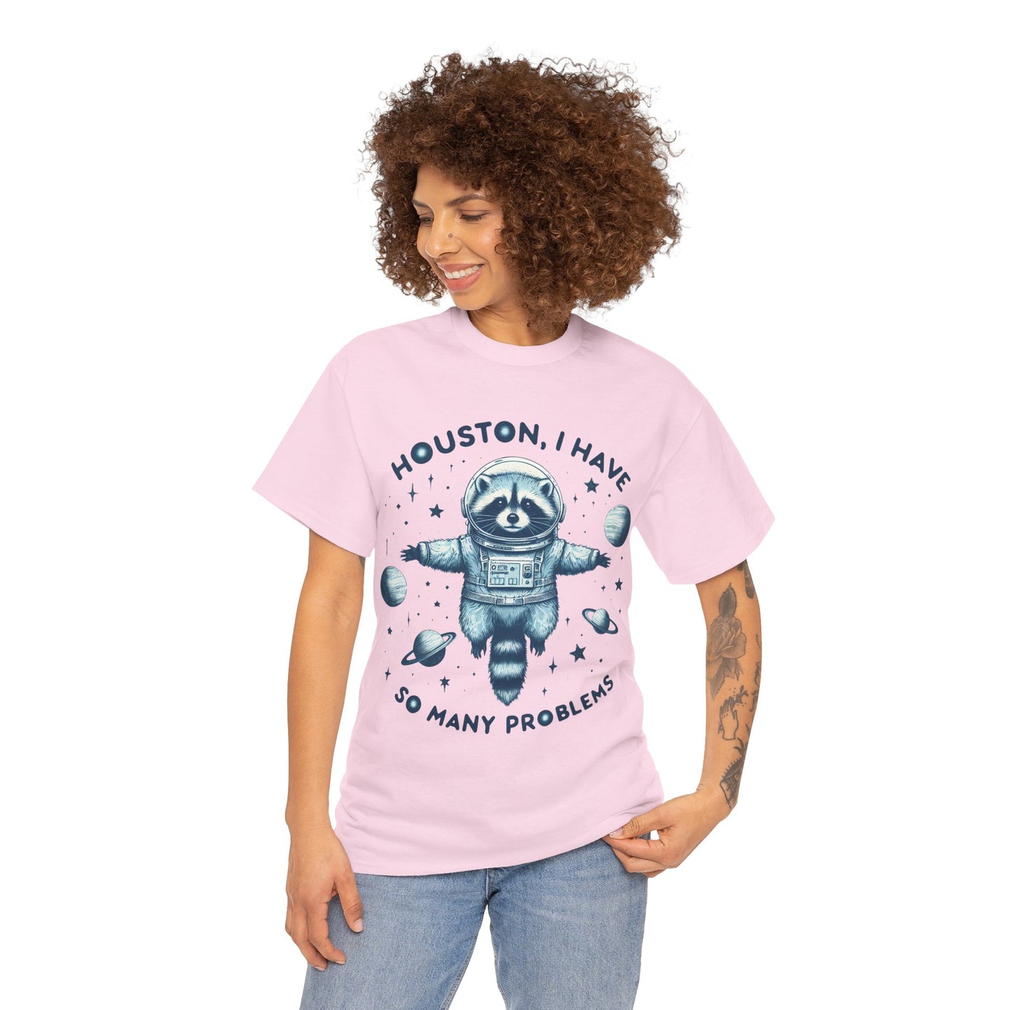 Houston I Have So Many Problems Unisex Heavy Cotton Tee