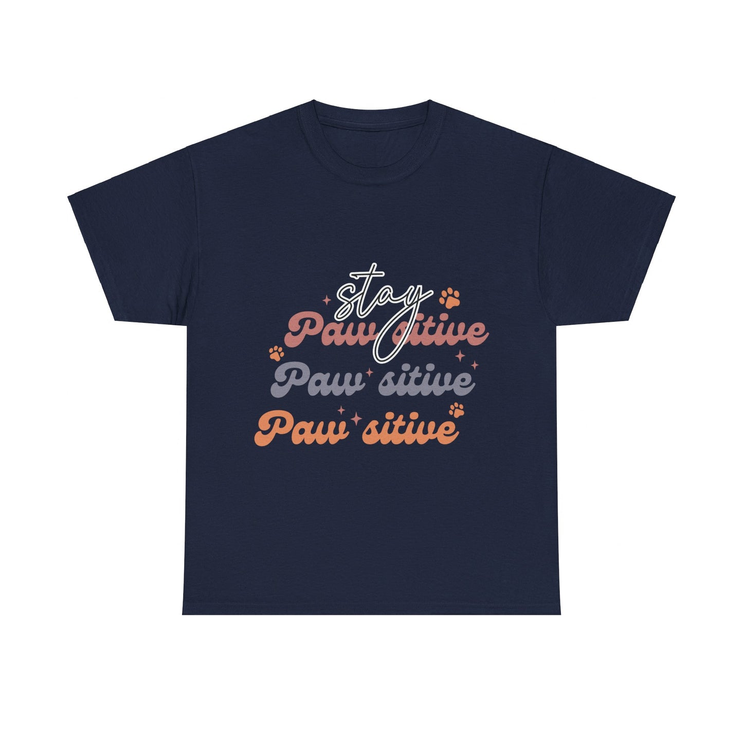 Stay Paw Sitive Unisex Heavy Cotton Tee