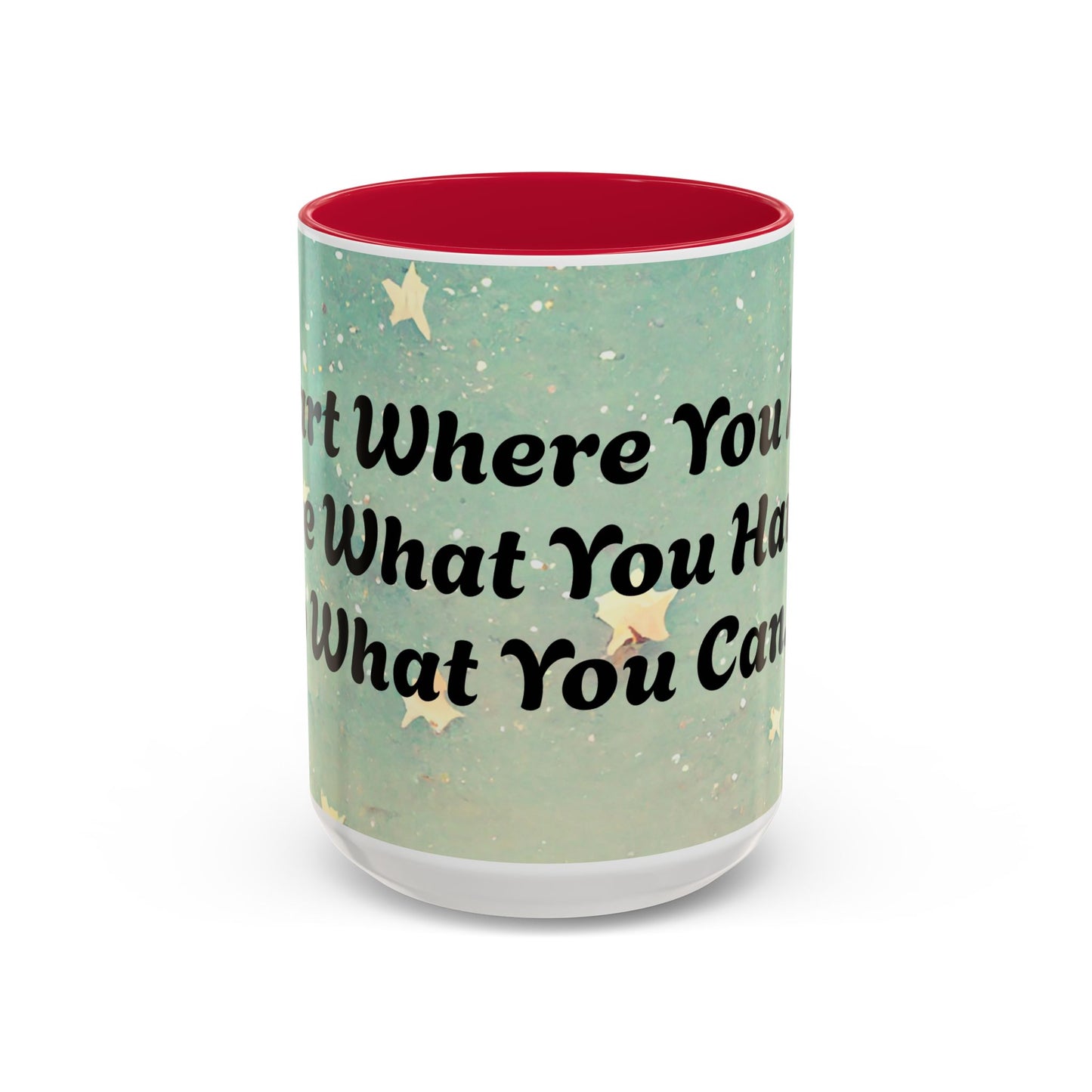 Start Where You Are Inspirational Colorful Mugs (11oz, 15oz)