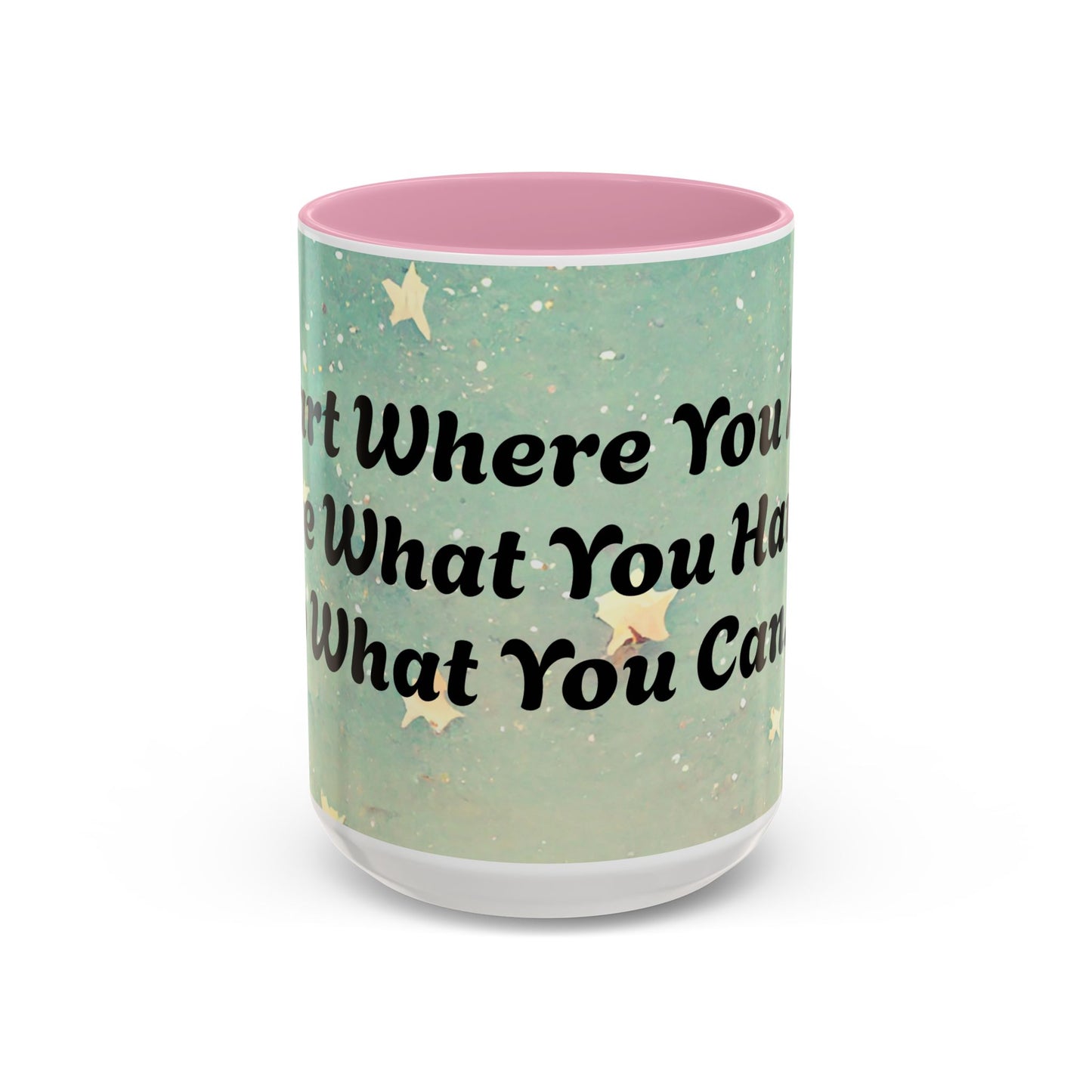 Start Where You Are Inspirational Colorful Mugs (11oz, 15oz)