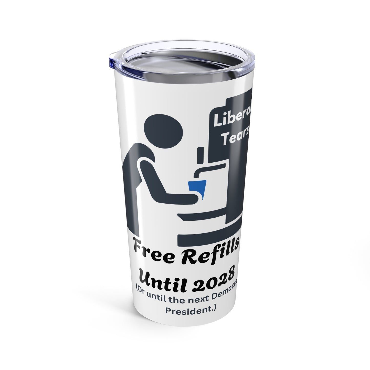 Funny 20oz Tumbler - "Liberal Tears" Reusable Travel Mug