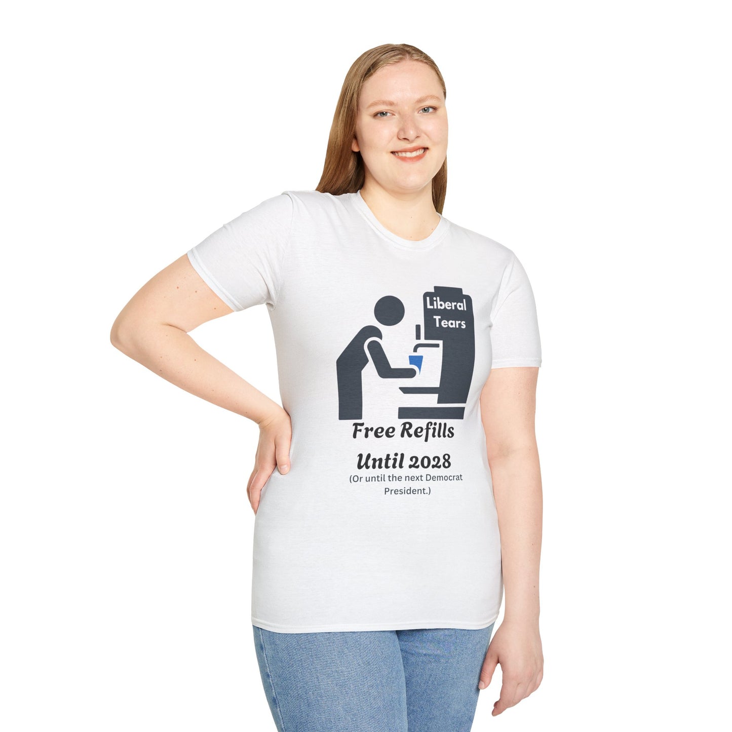 Unisex Softstyle T-Shirt - "Liberal Tears Free Refills Until 2028" Liberal Humor Tee