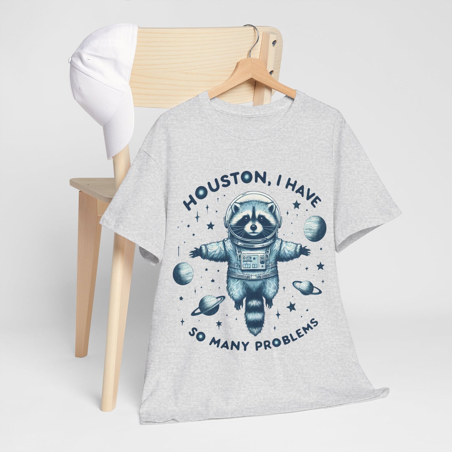 Houston I Have So Many Problems Unisex Heavy Cotton Tee