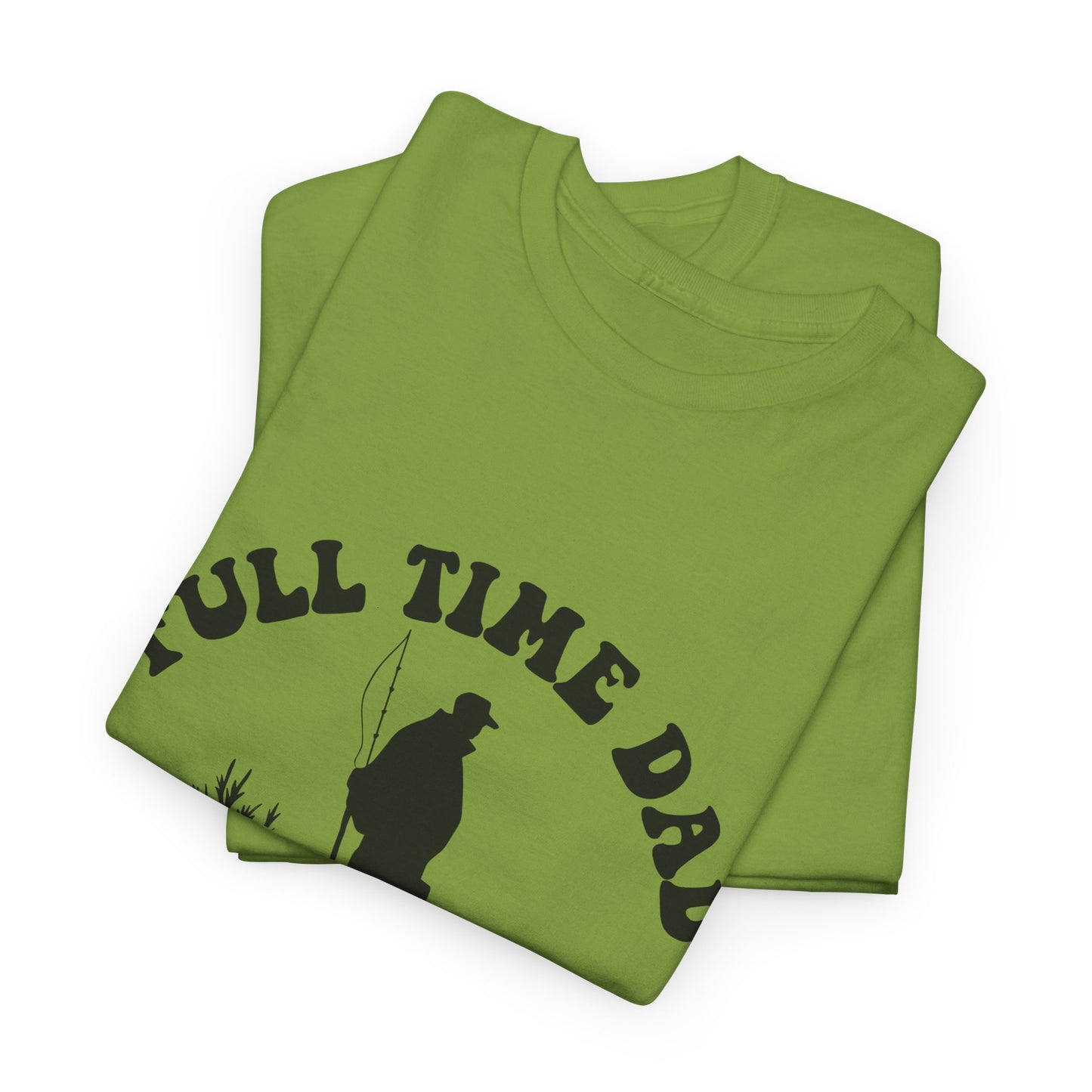 Full Time Dad Unisex Heavy Cotton Tee
