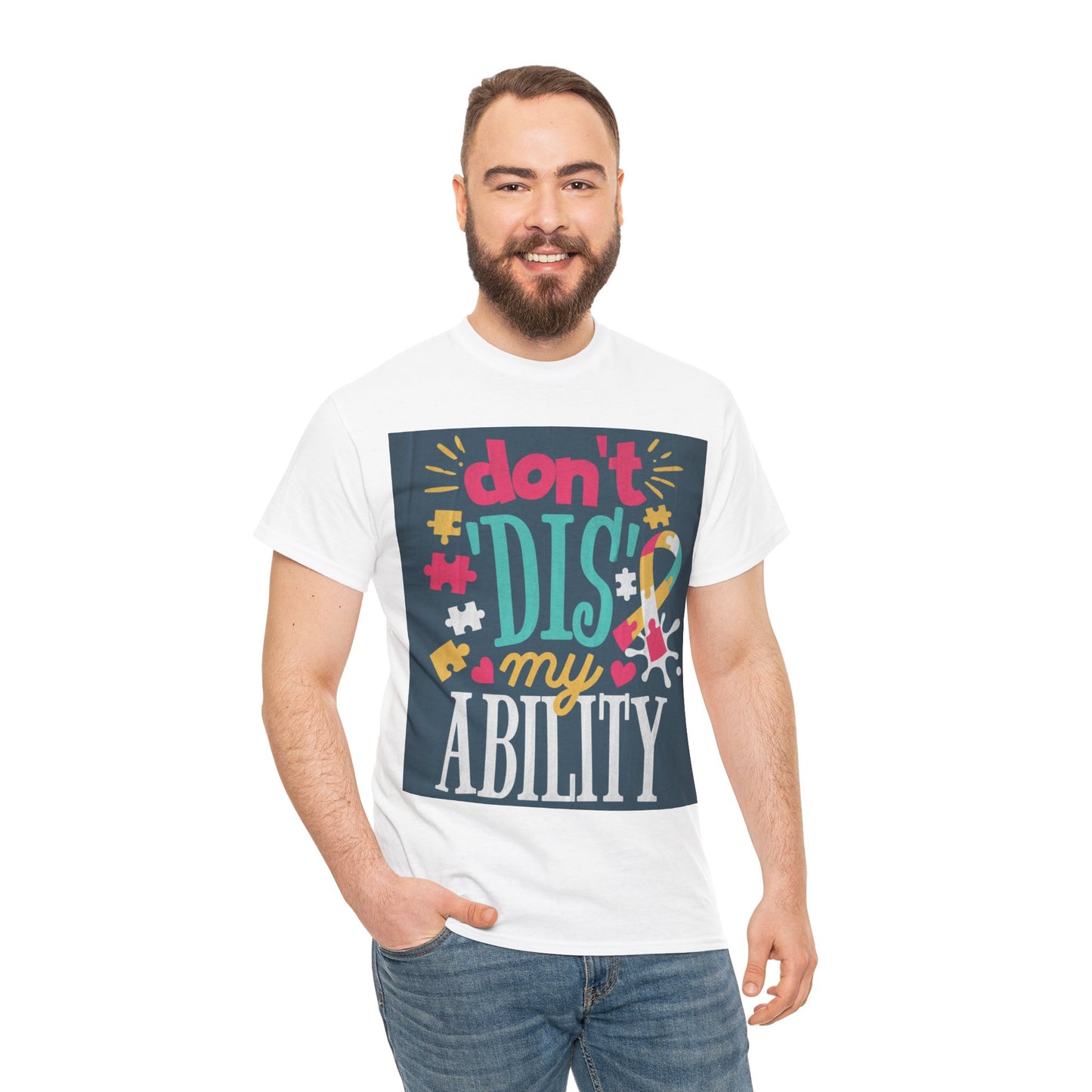 Don't Dis My Ability Unisex Heavy Cotton Tee
