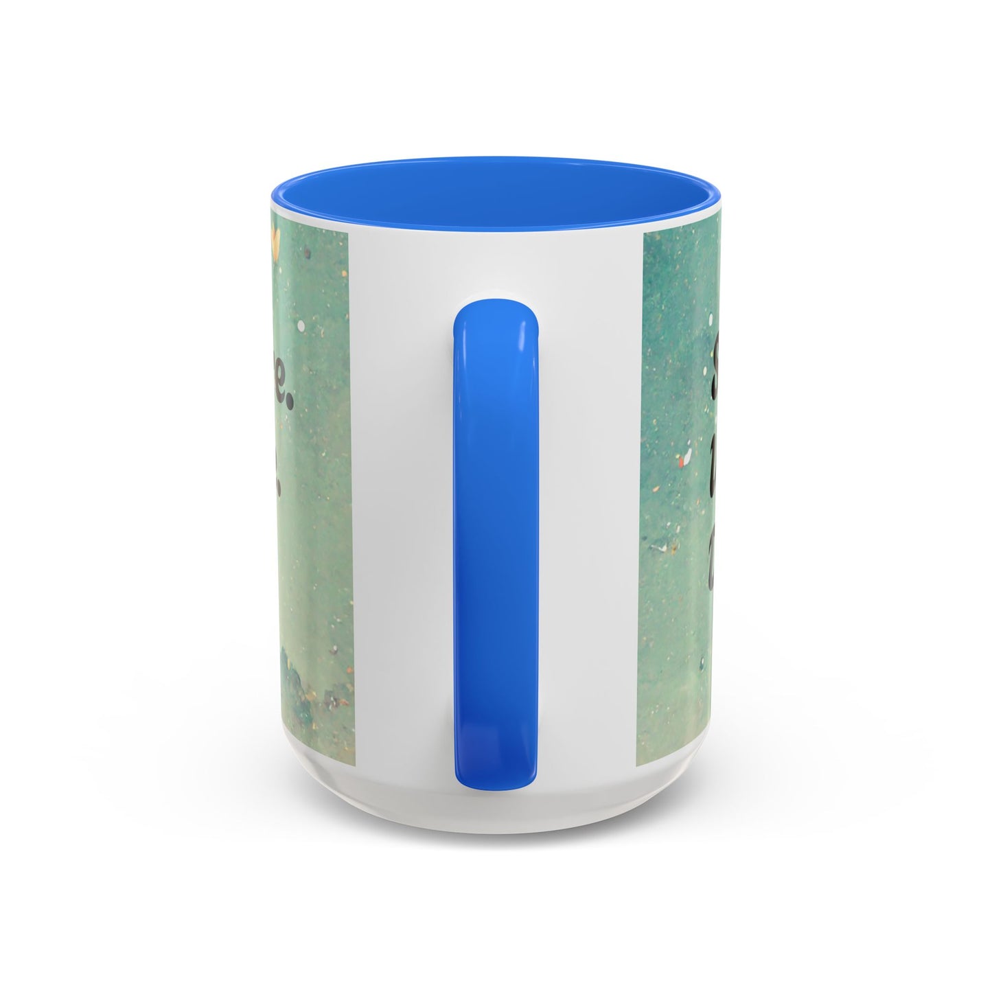 Start Where You Are Inspirational Colorful Mugs (11oz, 15oz)