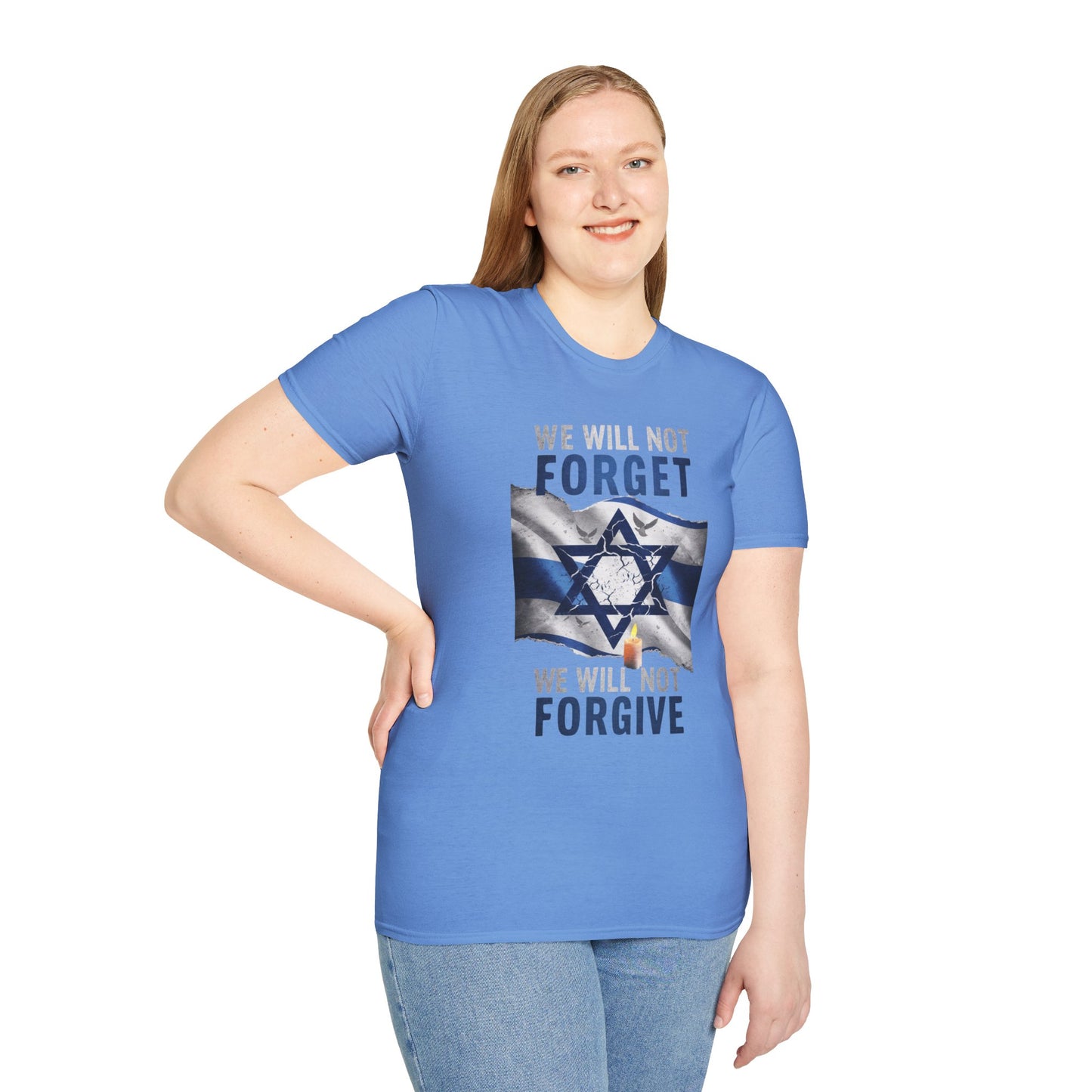 We Will Not Forget Unisex Softstyle T-Shirt - Israel Memorial Tribute Tee