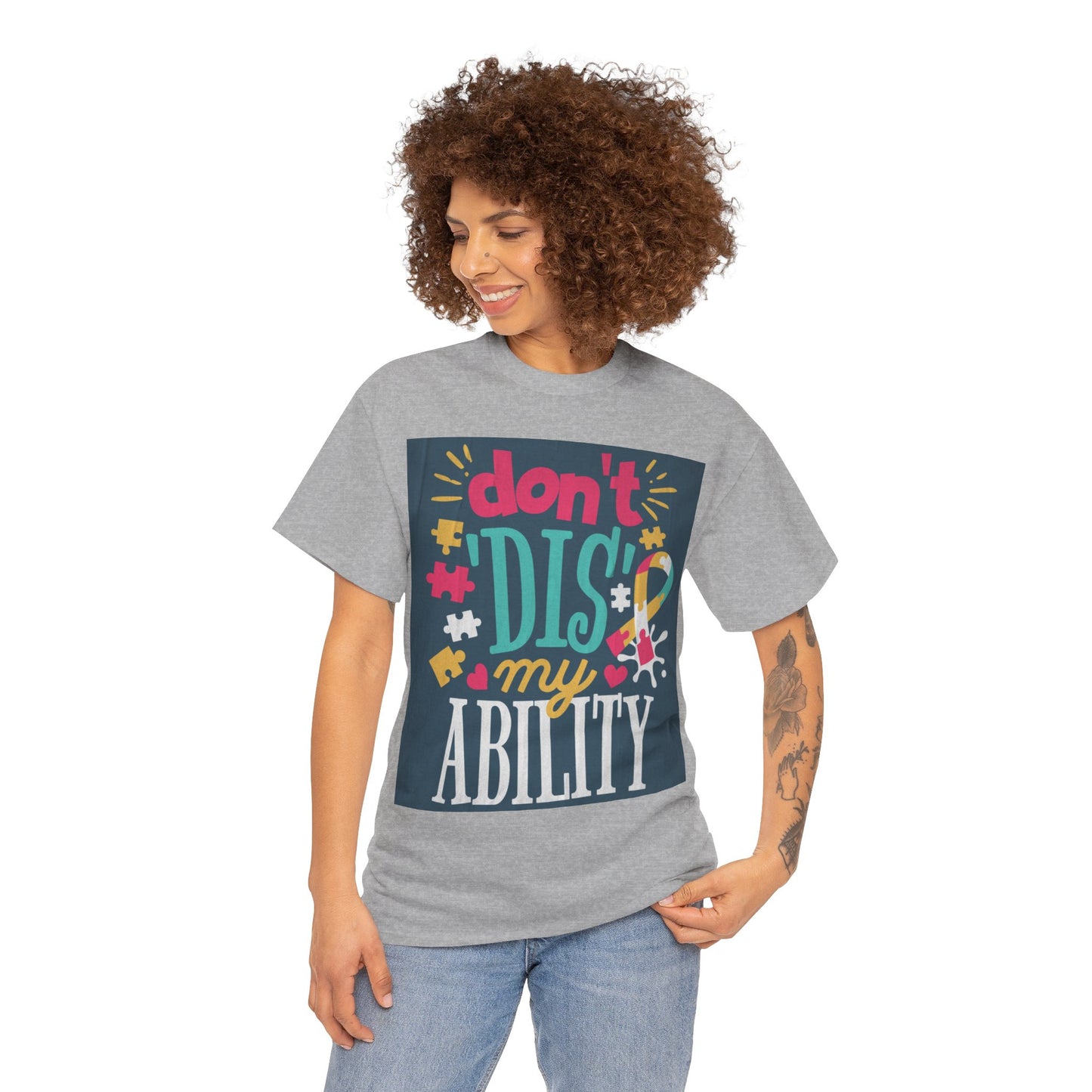 Don't Dis My Ability Unisex Heavy Cotton Tee