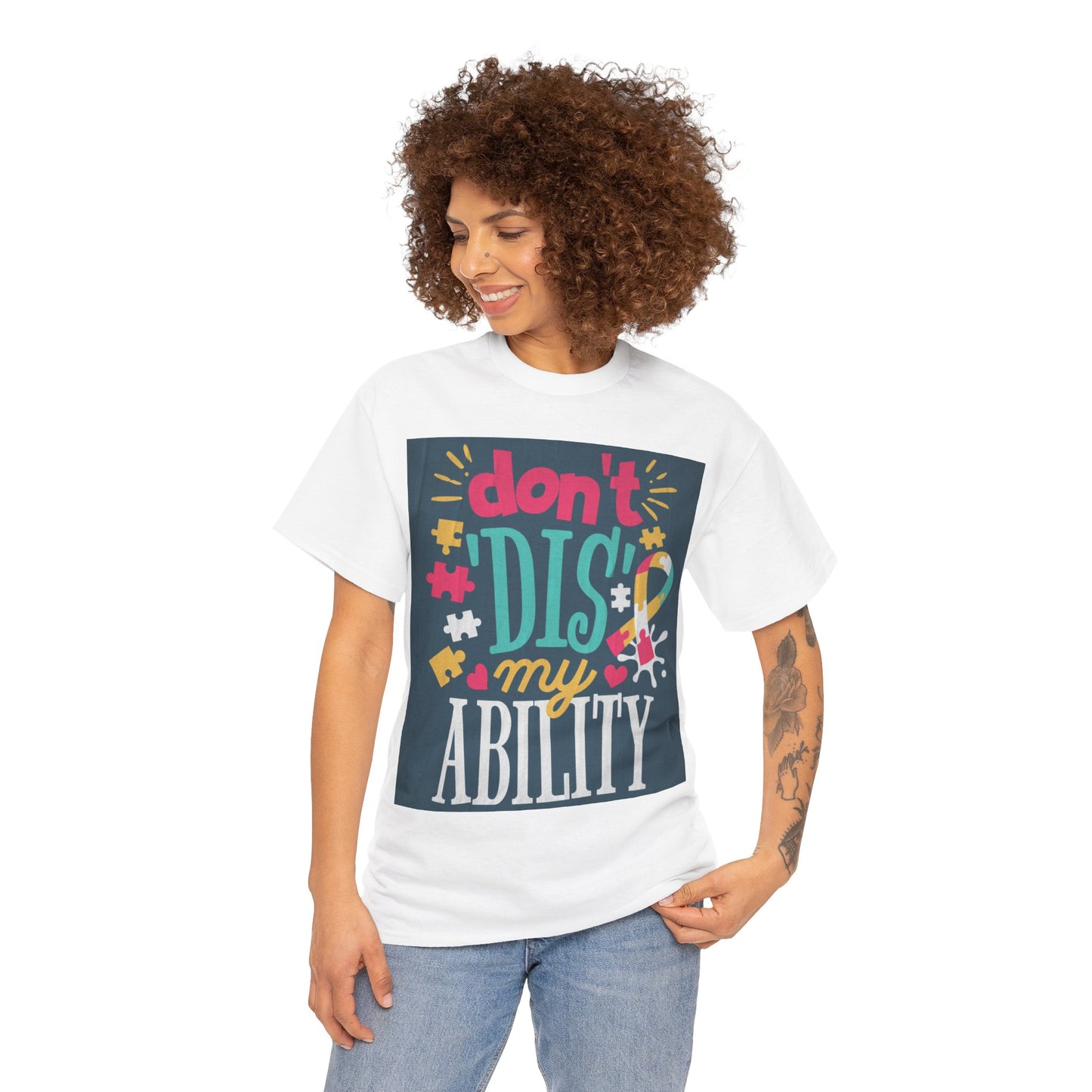 Don't Dis My Ability Unisex Heavy Cotton Tee