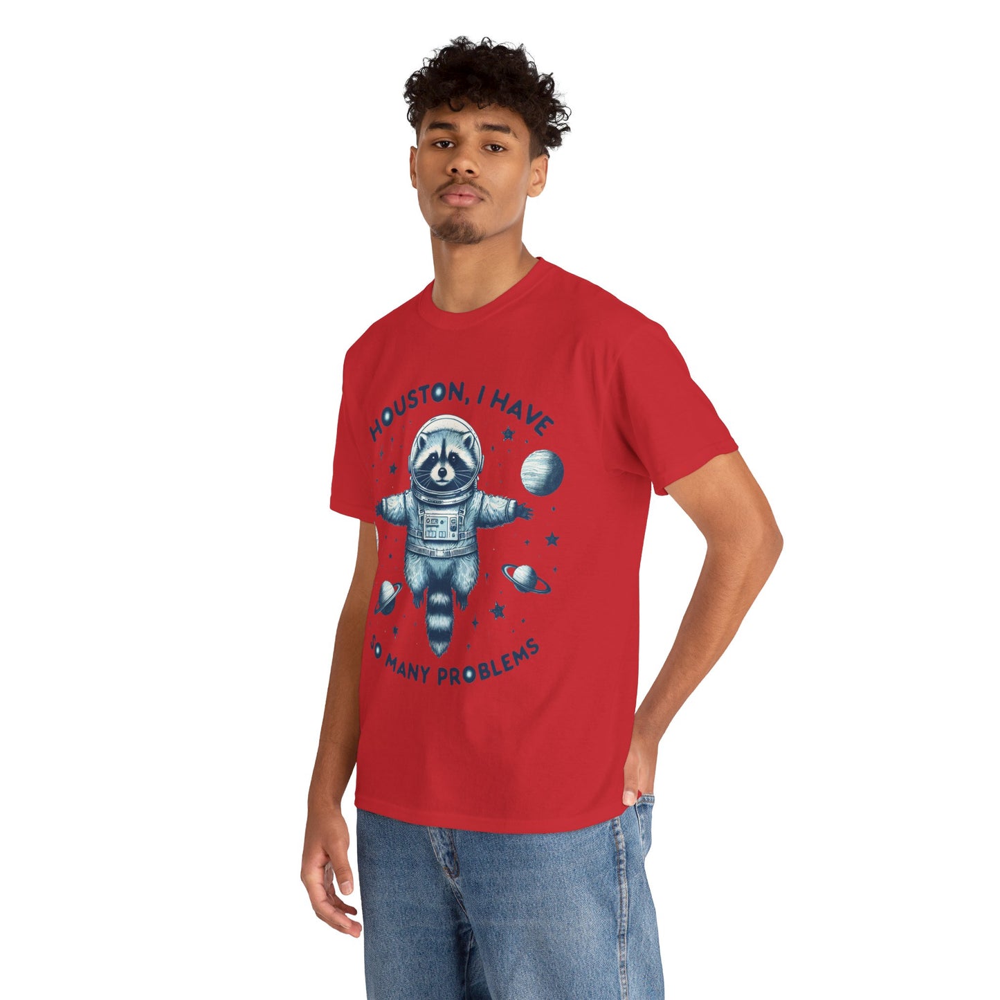 Houston I Have So Many Problems Unisex Heavy Cotton Tee