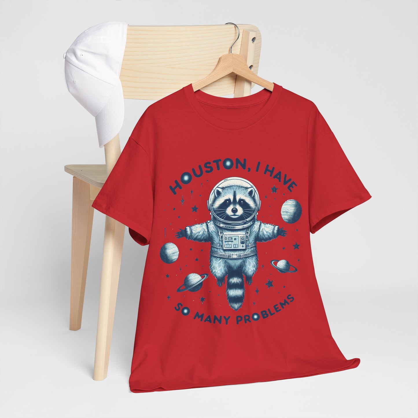 Houston I Have So Many Problems Unisex Heavy Cotton Tee