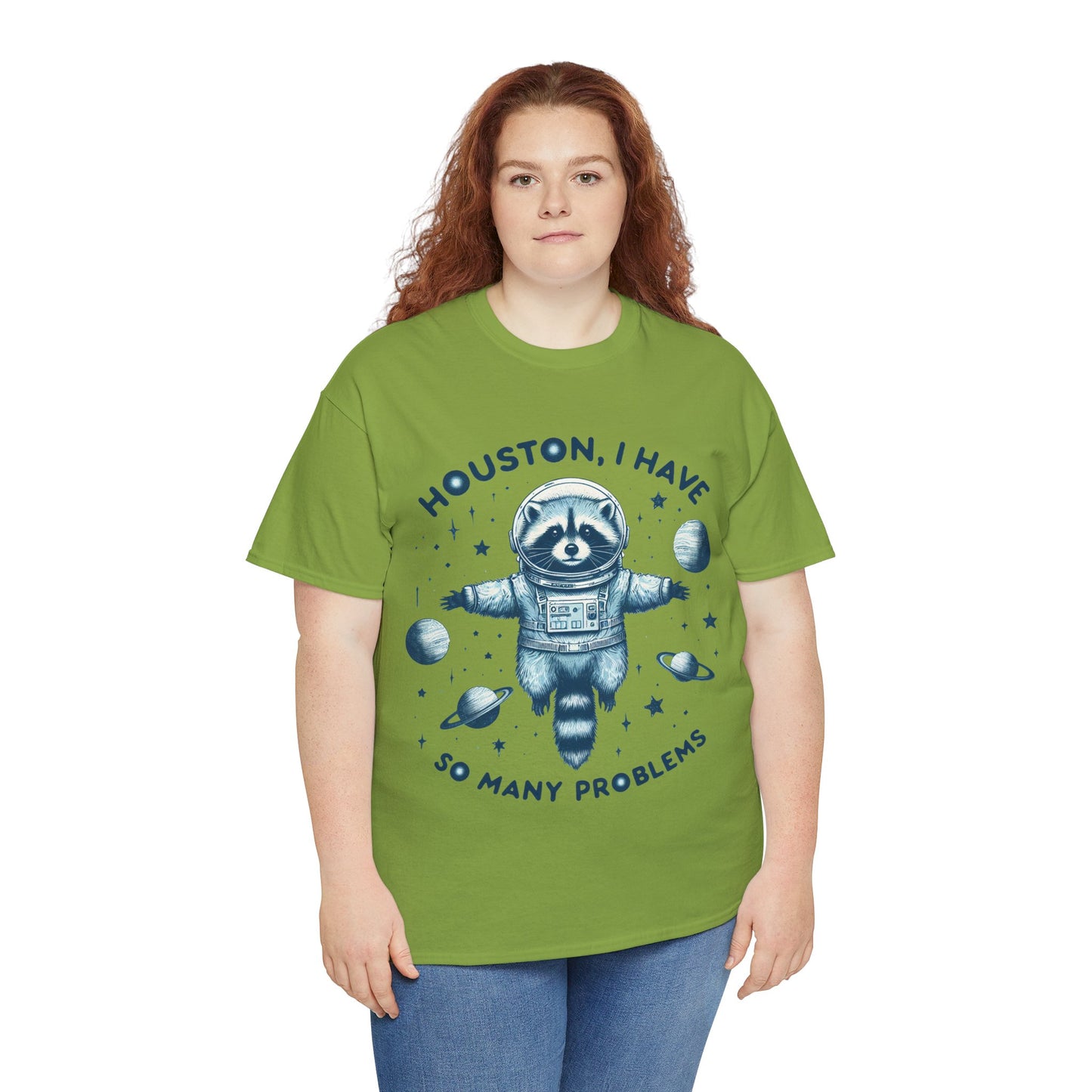 Houston I Have So Many Problems Unisex Heavy Cotton Tee