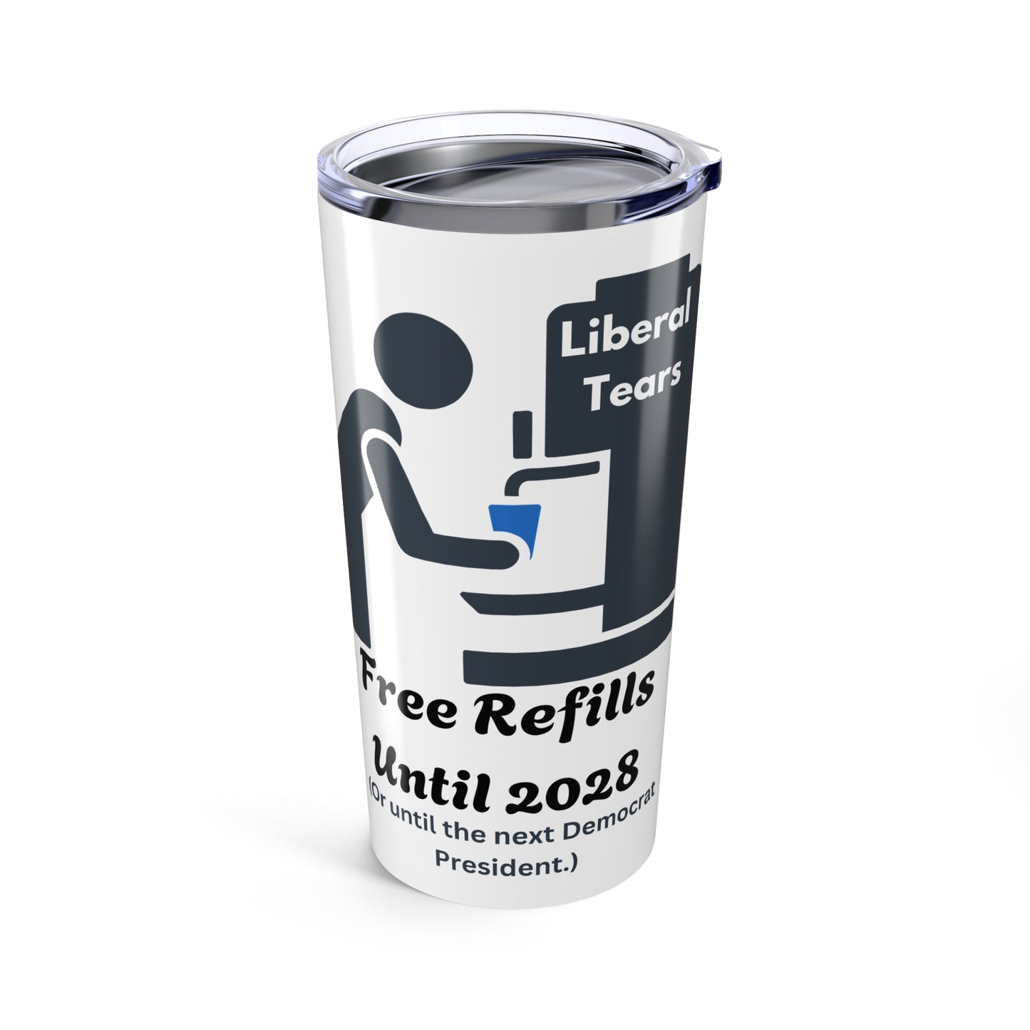 Funny 20oz Tumbler - "Liberal Tears" Reusable Travel Mug