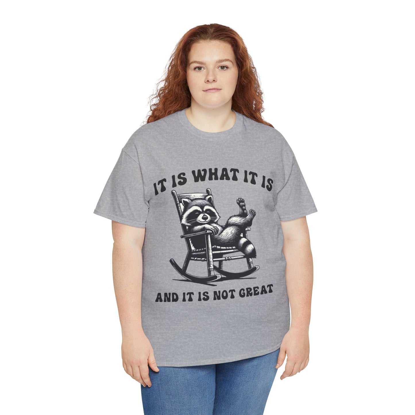 It Is What It Is Unisex Heavy Cotton Tee