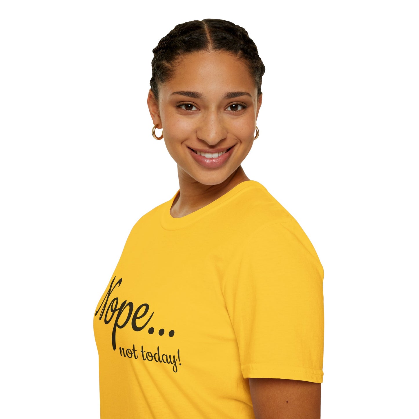 Unisex Softstyle T-Shirt - "Nope... Not Today!" - Funny Casual Graphic Tee