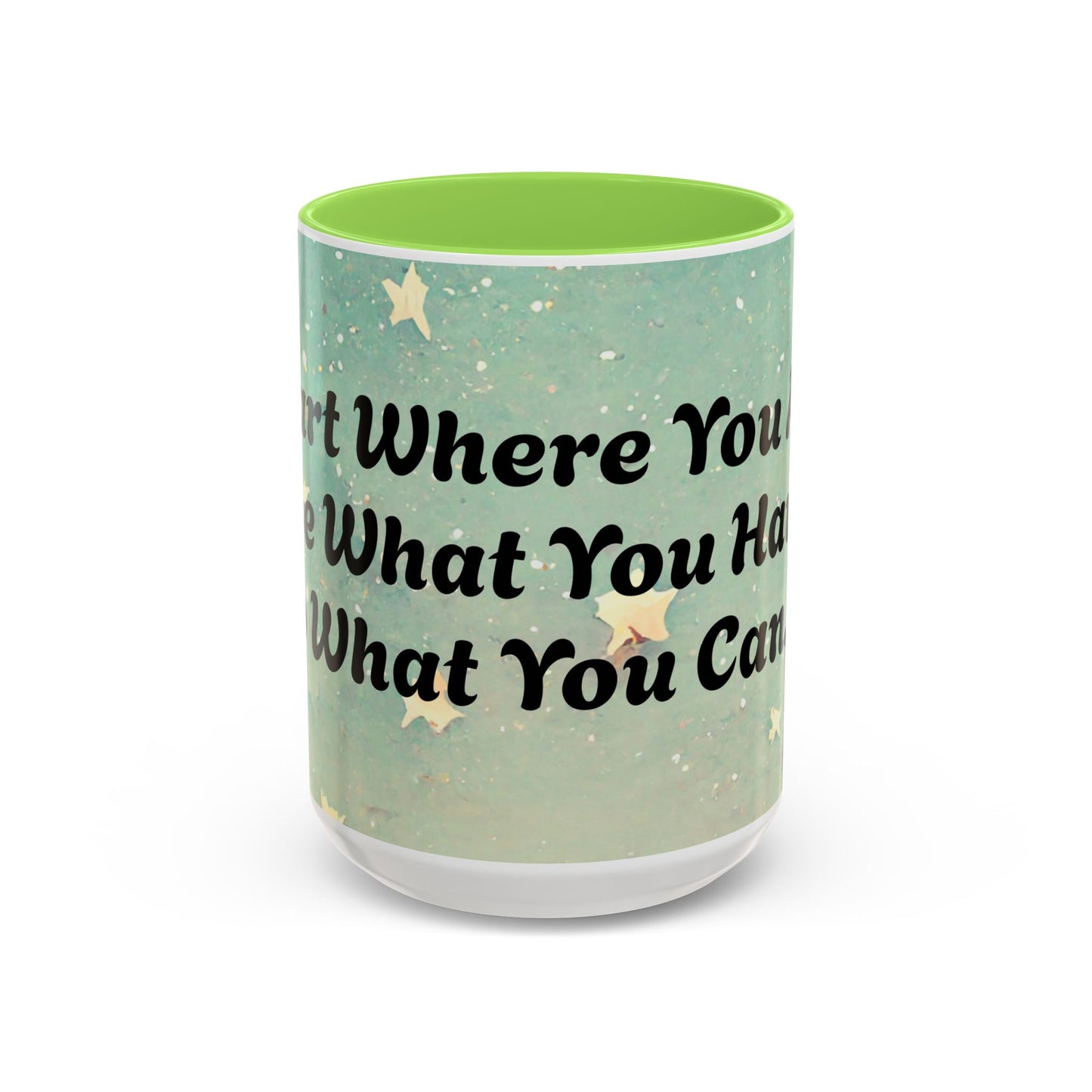 Start Where You Are Inspirational Colorful Mugs (11oz, 15oz)