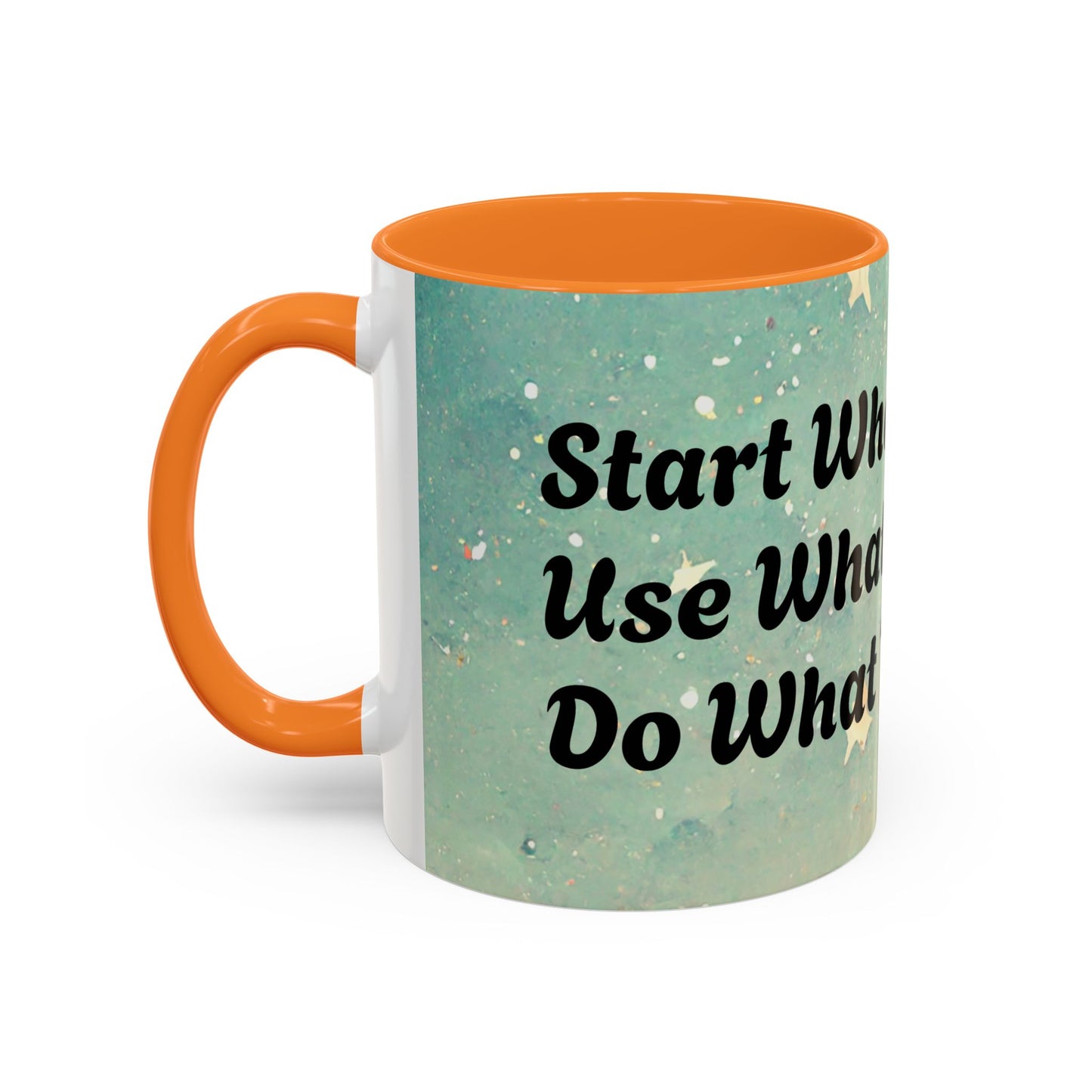 Start Where You Are Inspirational Colorful Mugs (11oz, 15oz)