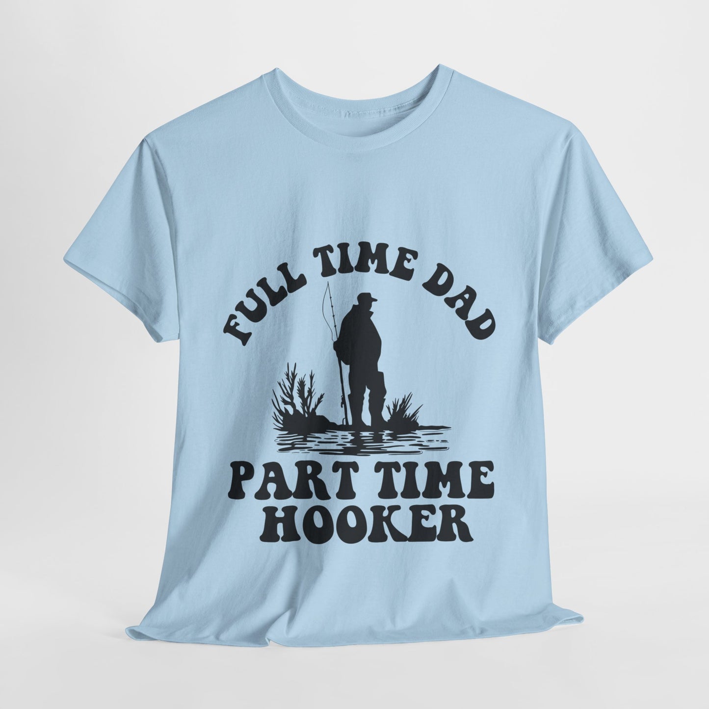 Full Time Dad Unisex Heavy Cotton Tee