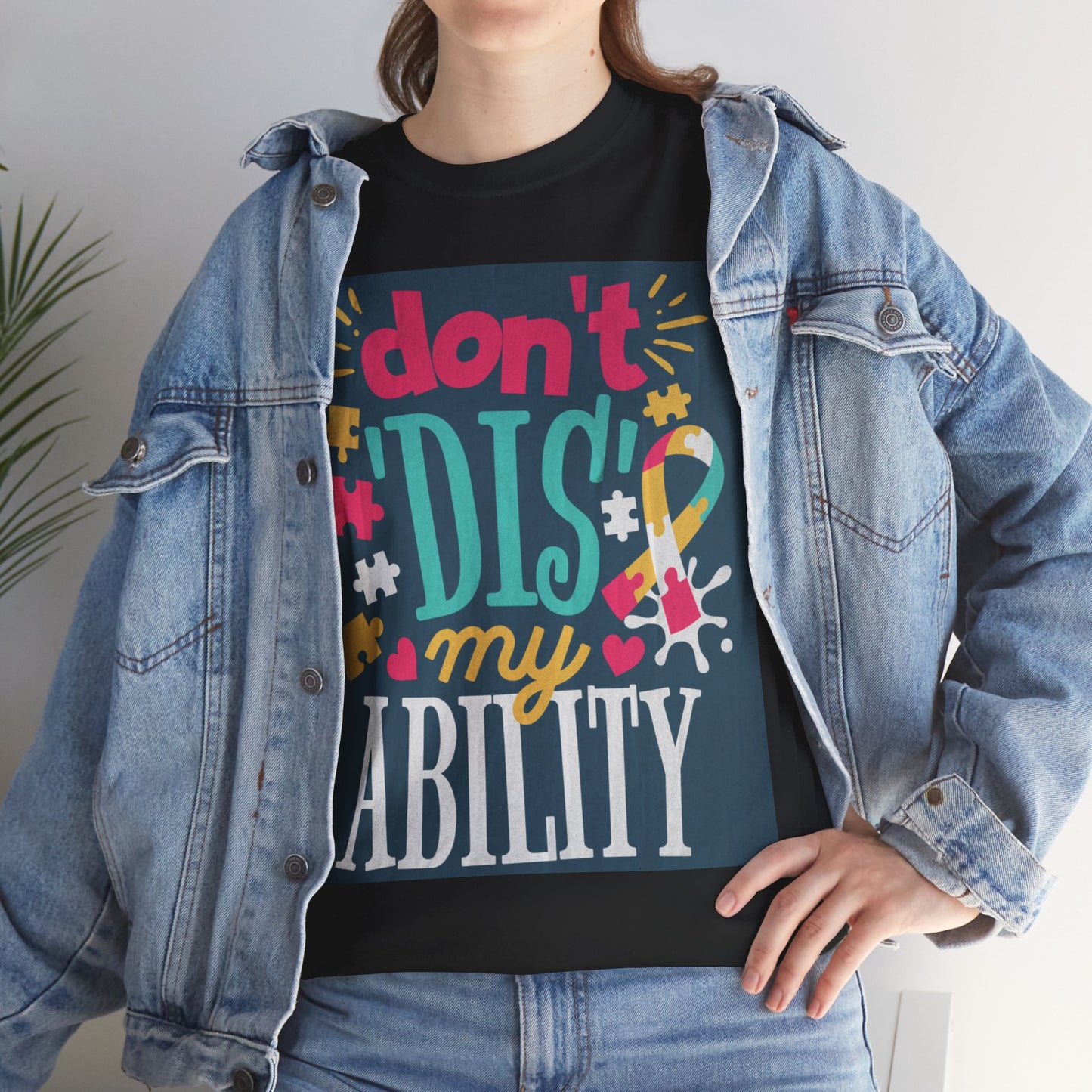 Don't Dis My Ability Unisex Heavy Cotton Tee