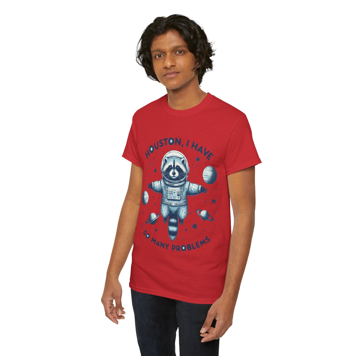Houston I Have So Many Problems Unisex Heavy Cotton Tee