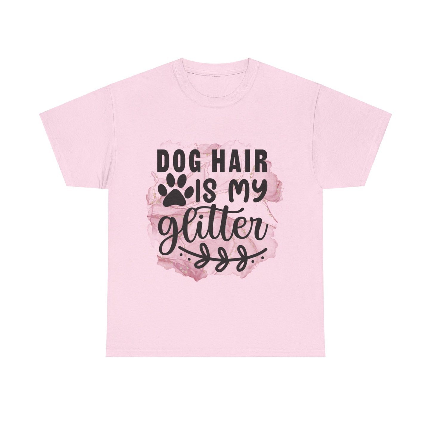 Dog Hair Is My Glitter Unisex Heavy Cotton Tee