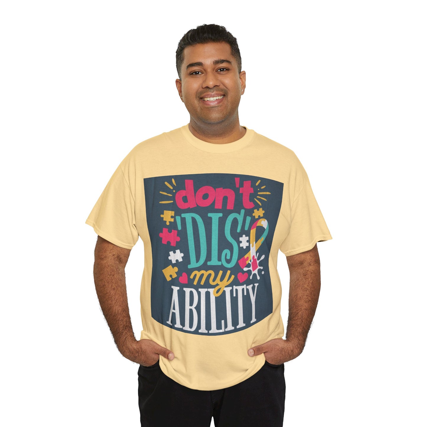 Don't Dis My Ability Unisex Heavy Cotton Tee