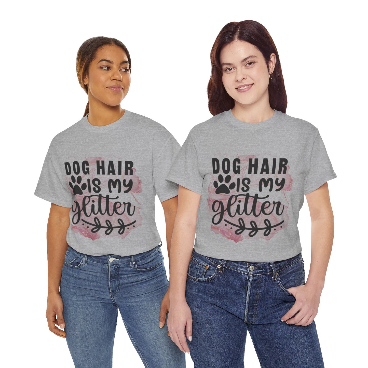 Dog Hair Is My Glitter Unisex Heavy Cotton Tee