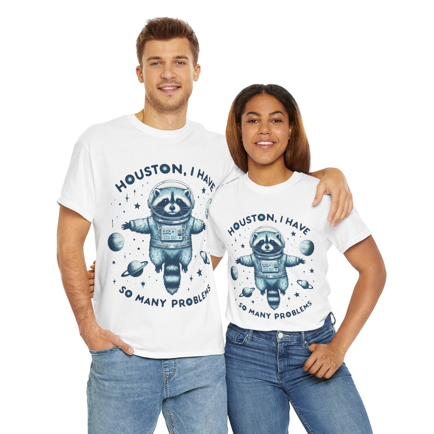 Houston I Have So Many Problems Unisex Heavy Cotton Tee