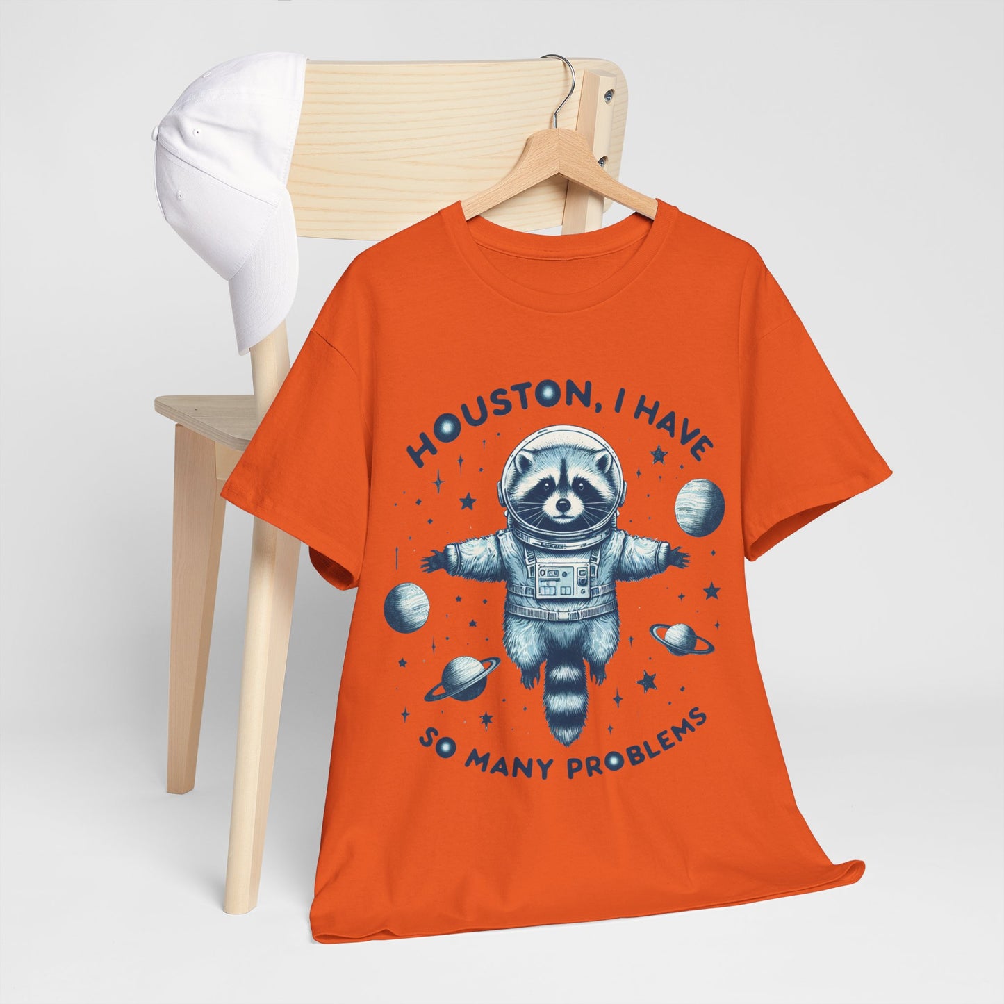 Houston I Have So Many Problems Unisex Heavy Cotton Tee