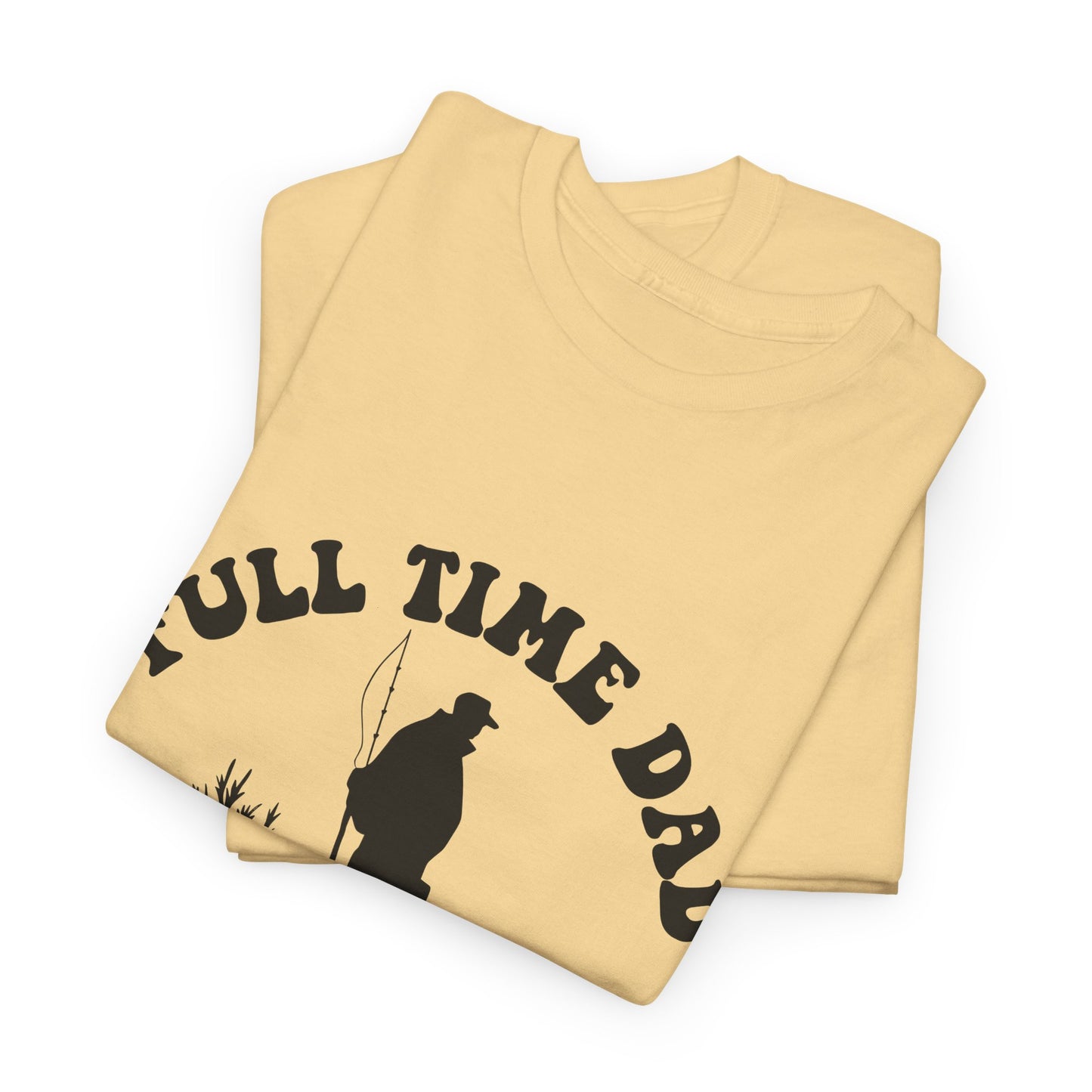 Full Time Dad Unisex Heavy Cotton Tee