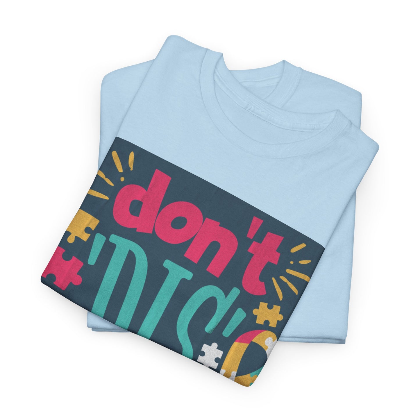 Don't Dis My Ability Unisex Heavy Cotton Tee