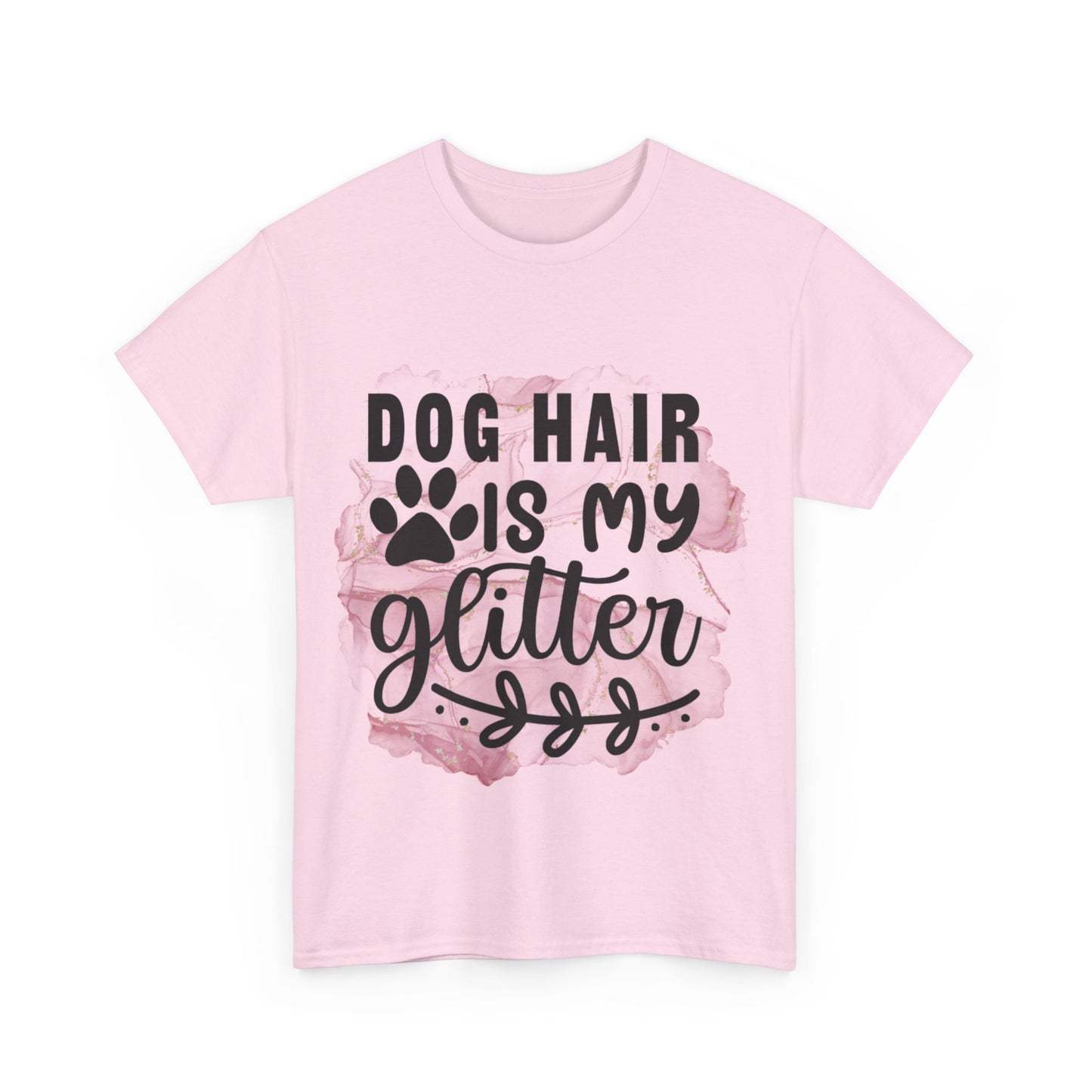 Dog Hair Is My Glitter Unisex Heavy Cotton Tee