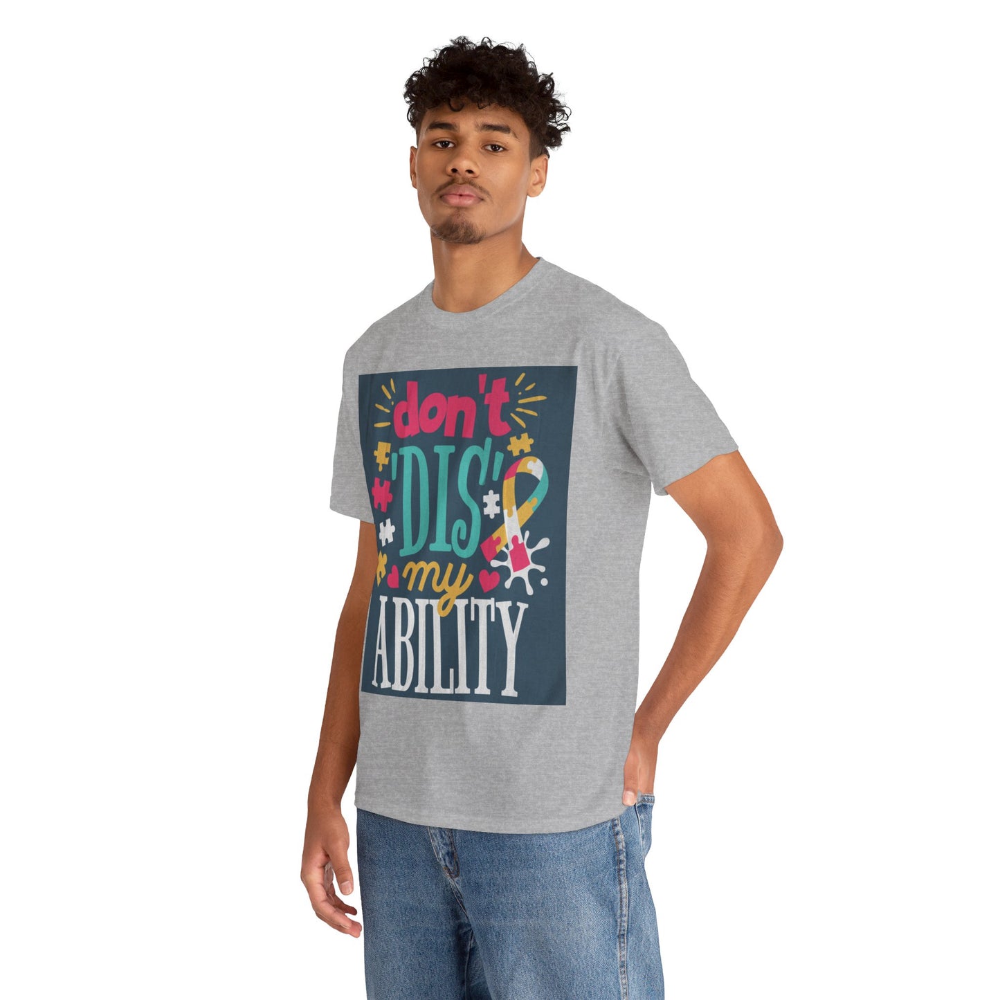 Don't Dis My Ability Unisex Heavy Cotton Tee