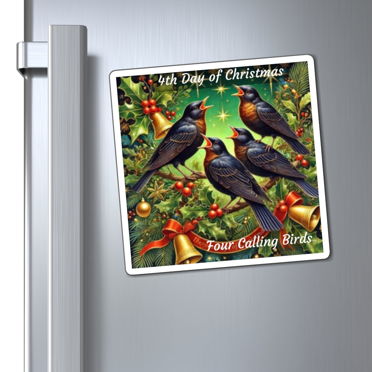 4th Day of Christmas Magnets