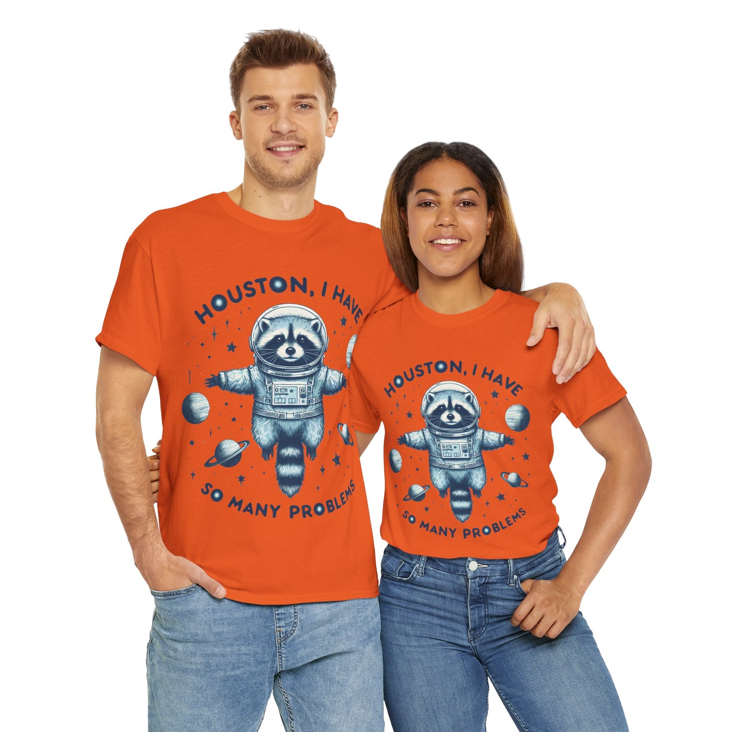 Houston I Have So Many Problems Unisex Heavy Cotton Tee