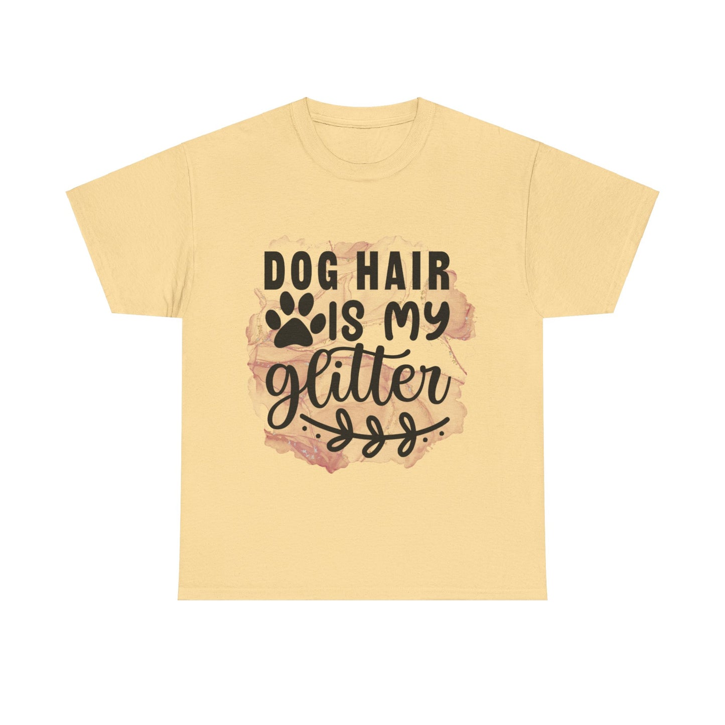 Dog Hair Is My Glitter Unisex Heavy Cotton Tee