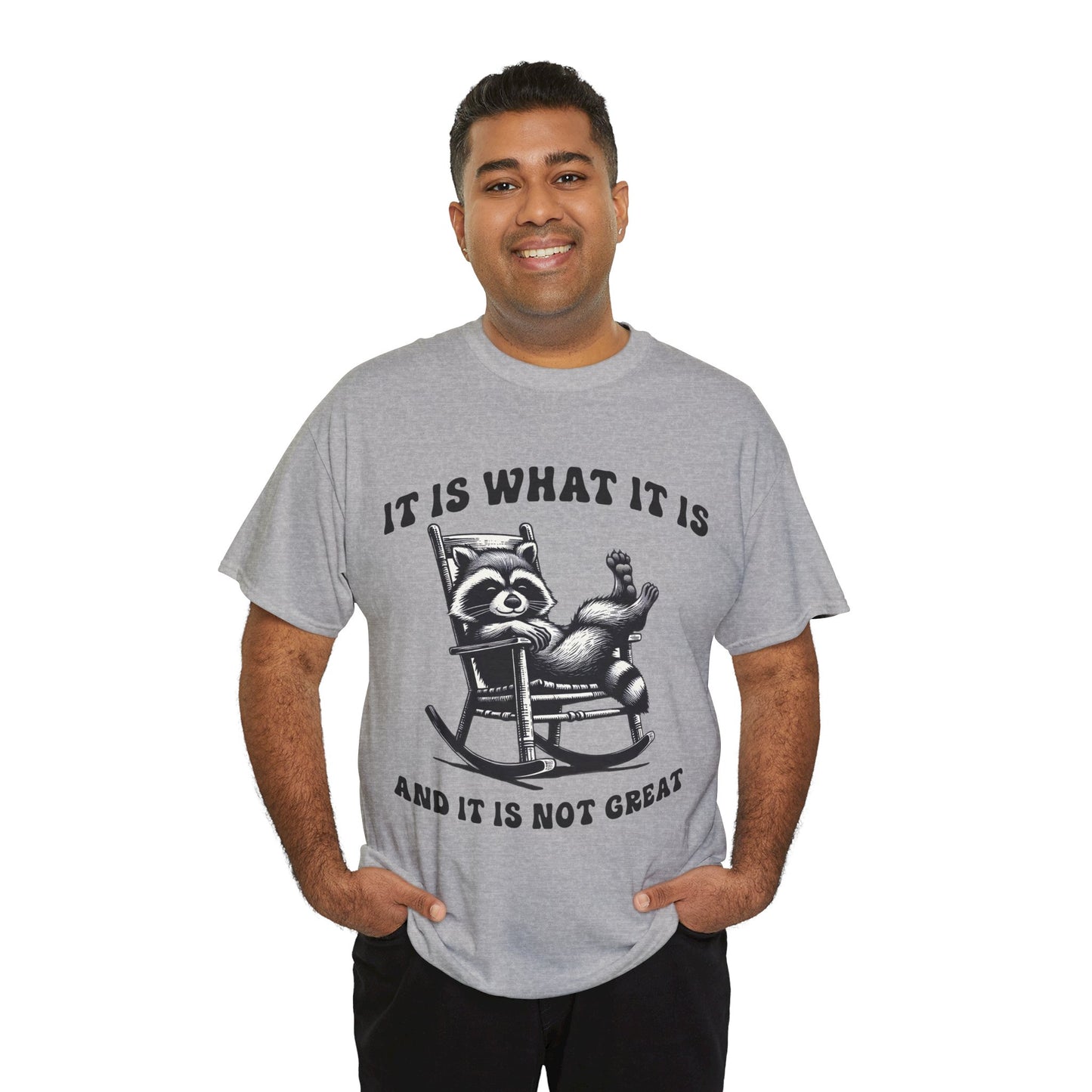 It Is What It Is Unisex Heavy Cotton Tee