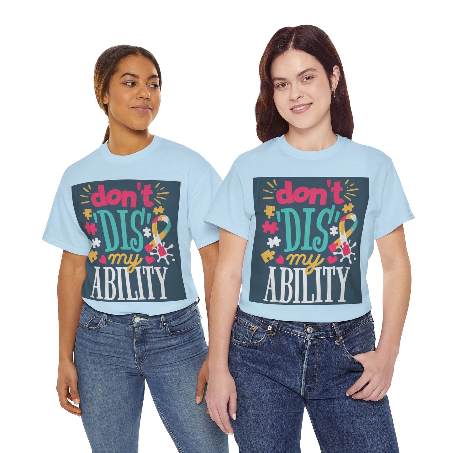 Don't Dis My Ability Unisex Heavy Cotton Tee