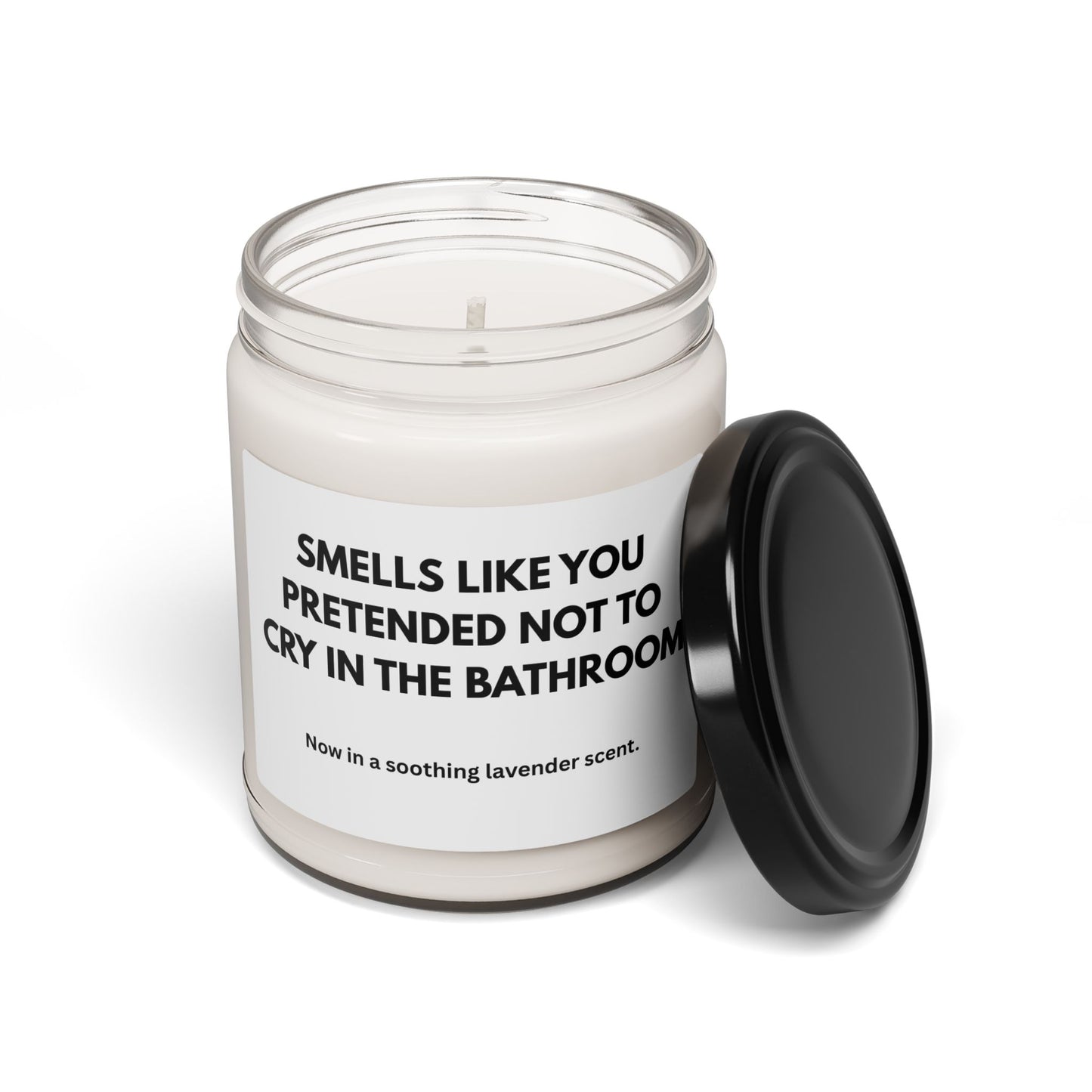 Humorous Lavender Scented Candle - "Smells Like You Pretended Not to Cry in the Bathroom"