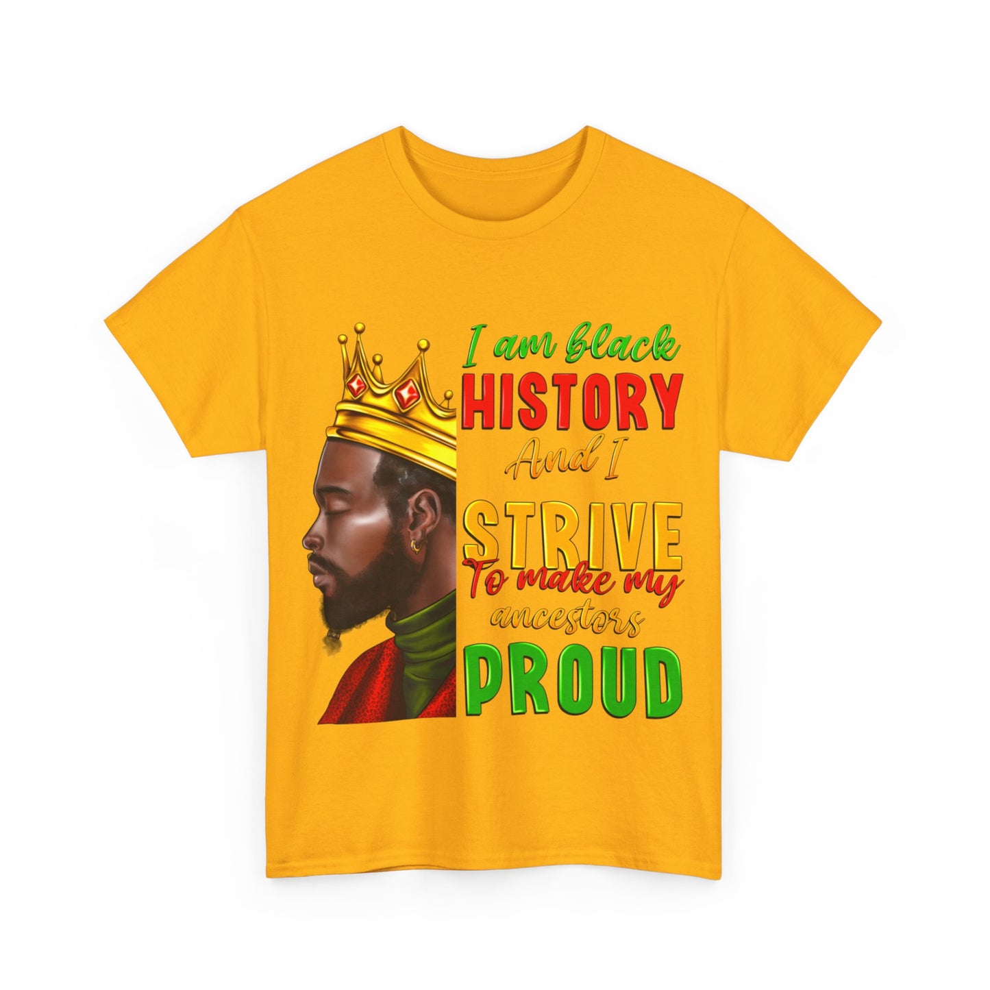 I Am Black History Male Unisex Heavy Cotton Tee