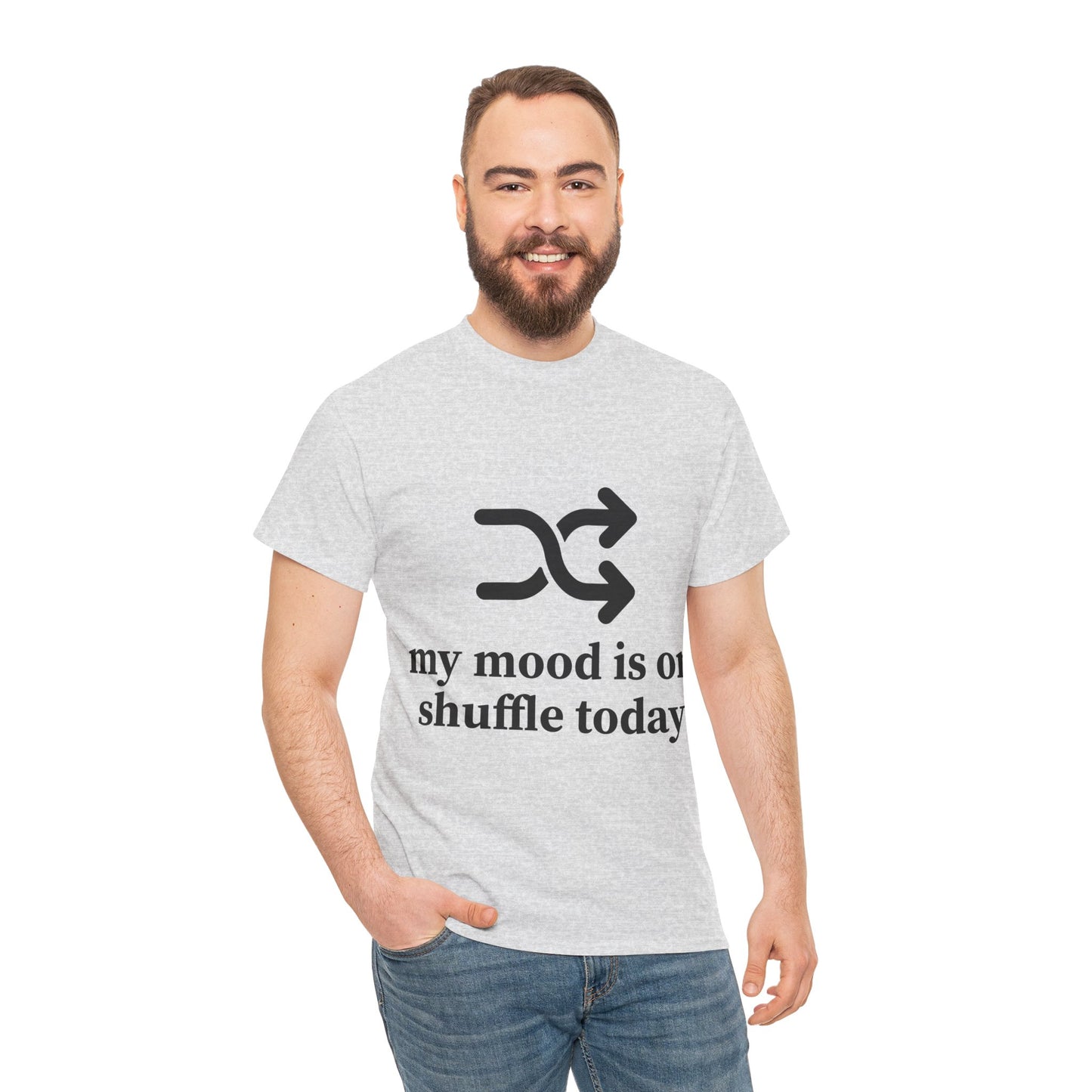 My Mood Is On Shuffle Today Unisex Heavy Cotton Tee