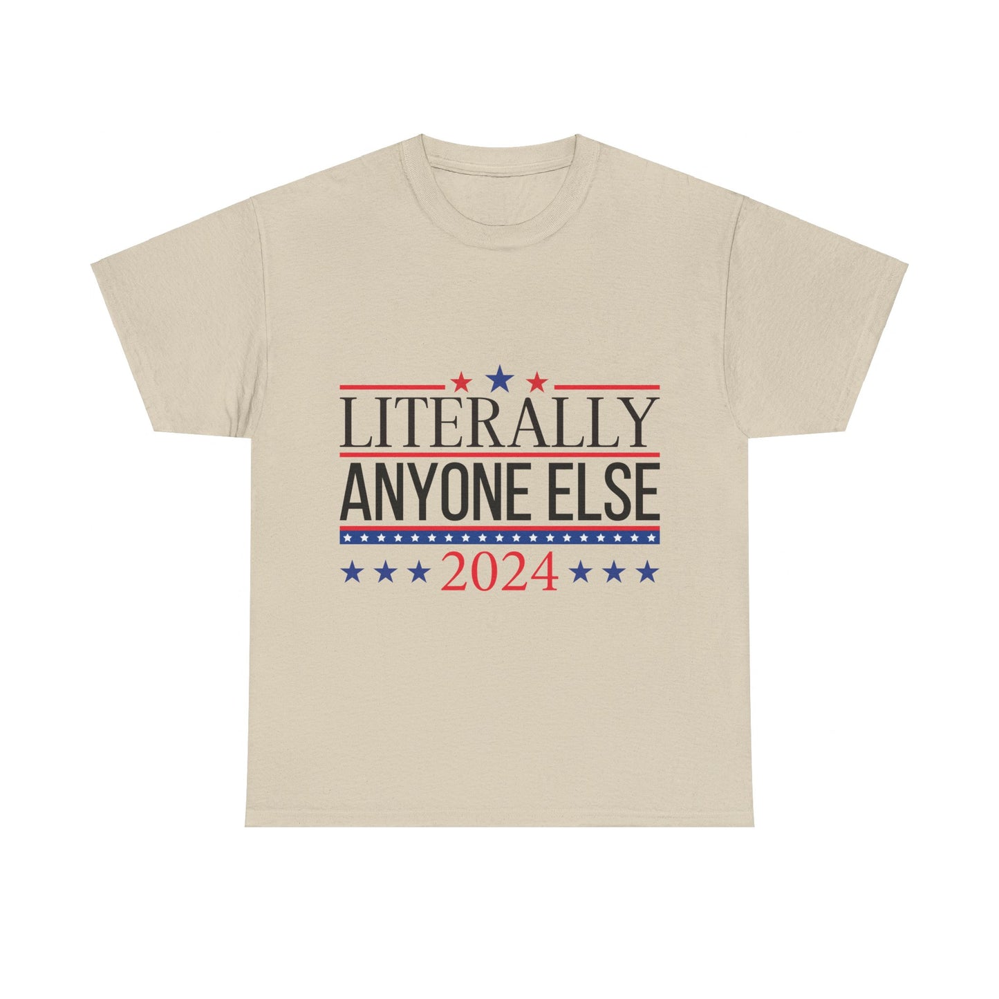 Anyone Else 2024 Unisex Heavy Cotton Tee