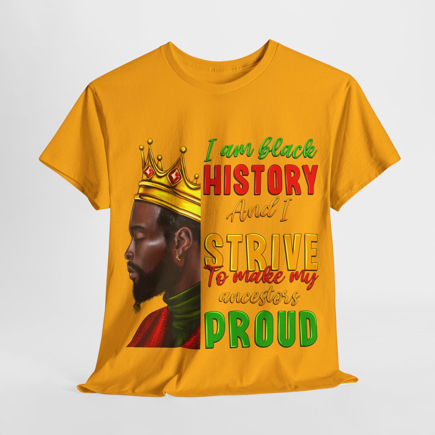 I Am Black History Male Unisex Heavy Cotton Tee