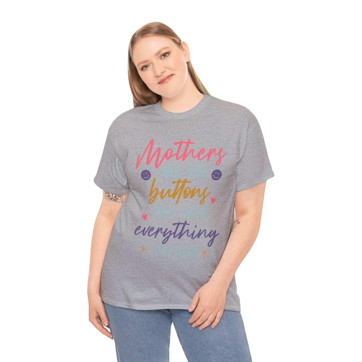 Mothers Are Like Buttons Unisex Heavy Cotton Tee