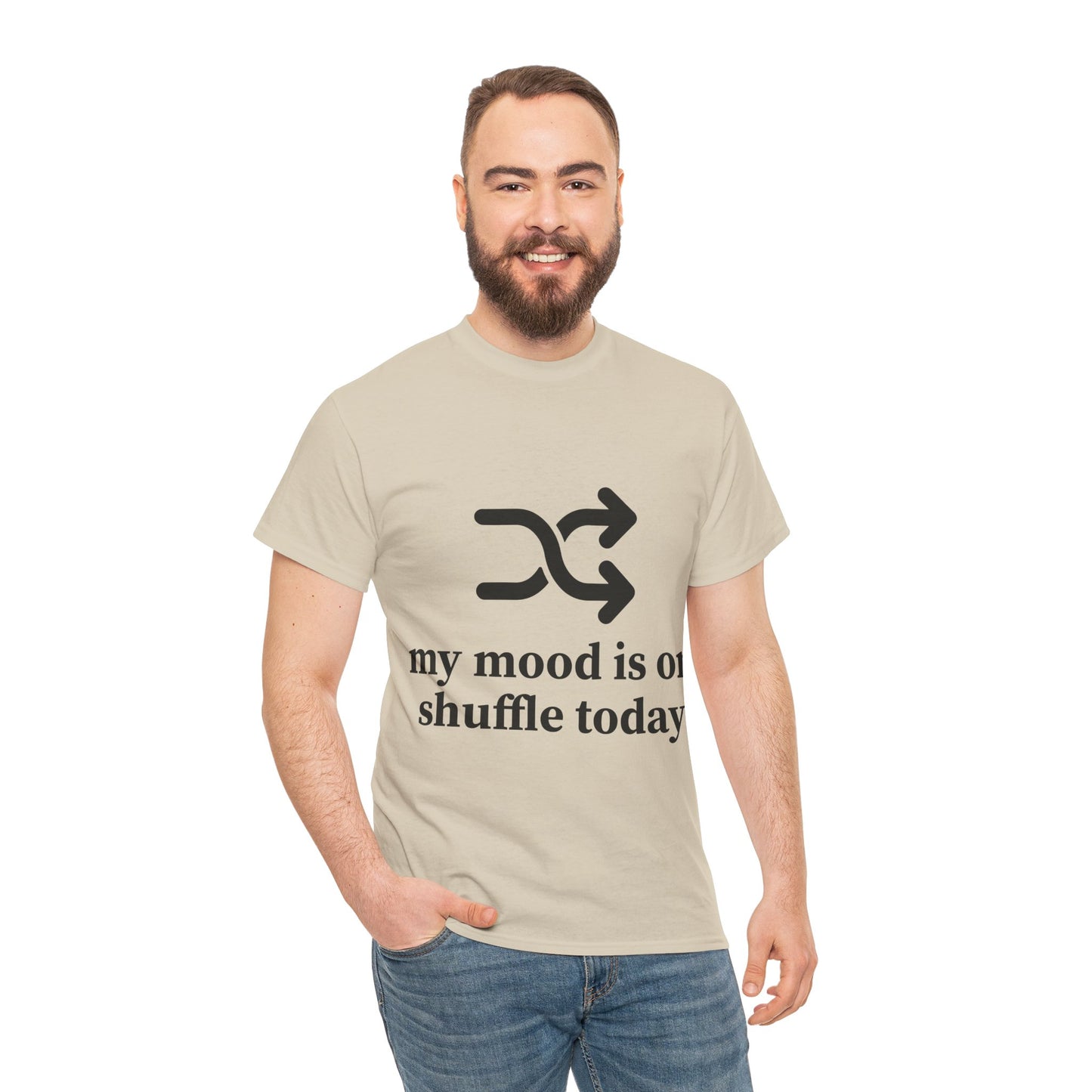 My Mood Is On Shuffle Today Unisex Heavy Cotton Tee