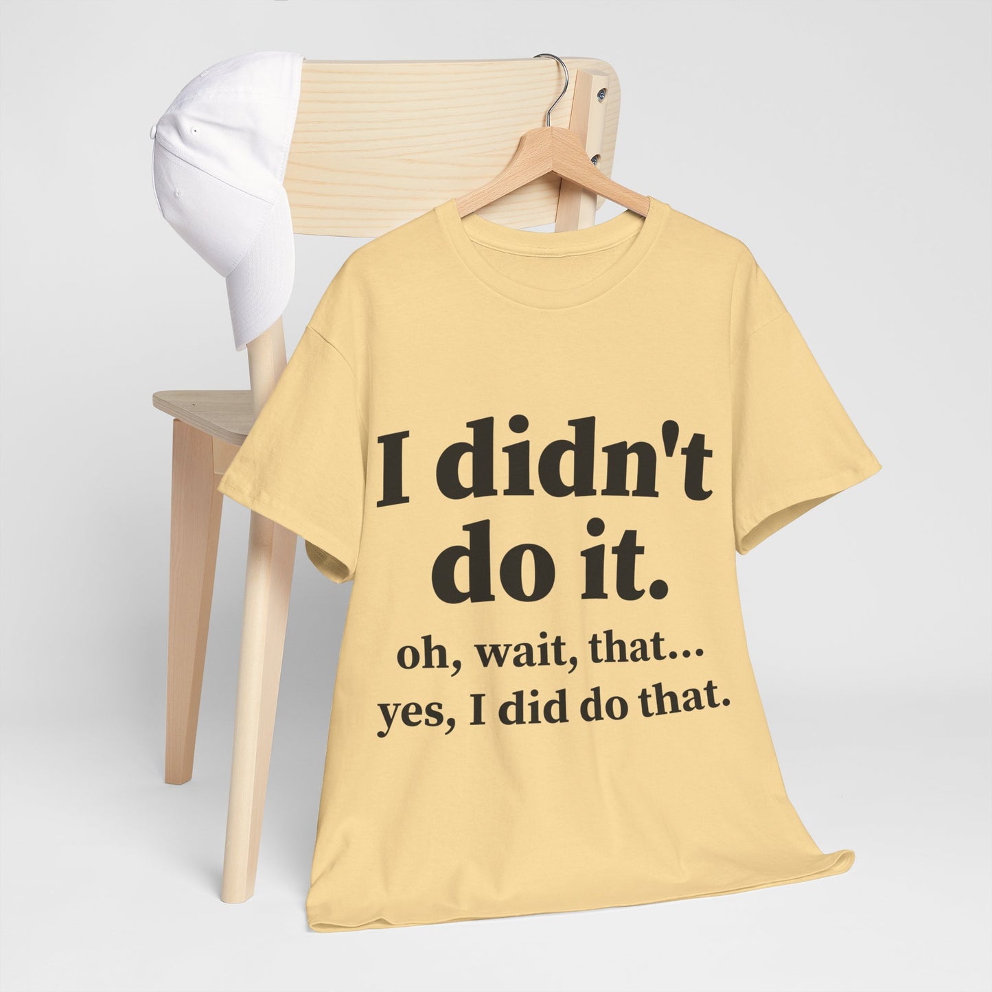 I Didn't Do It Unisex Heavy Cotton Tee