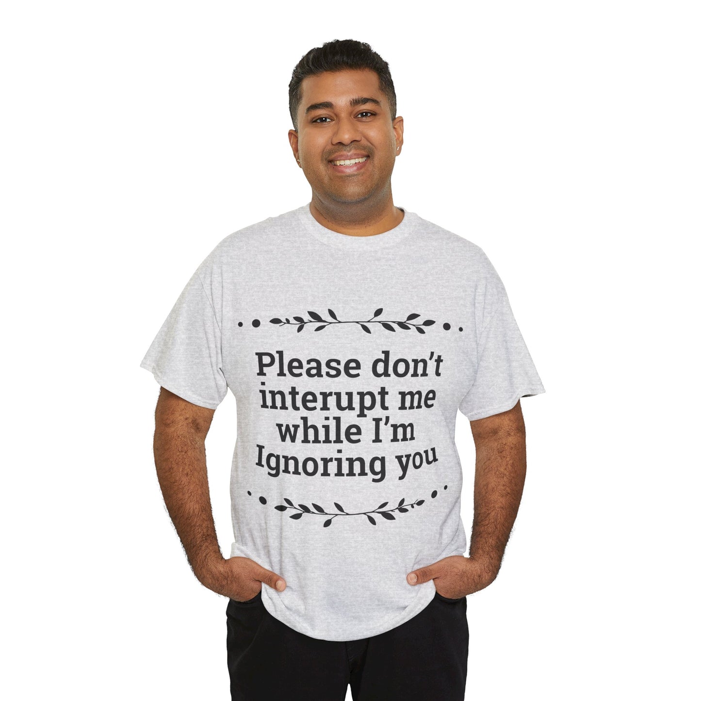 Please Don't Interrupt Me Unisex Heavy Cotton Tee