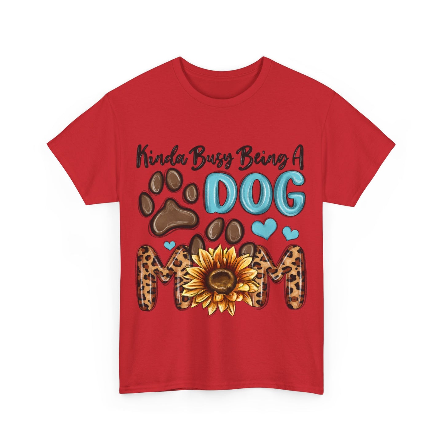 Busy Being A Dog Mom Unisex Heavy Cotton Tee