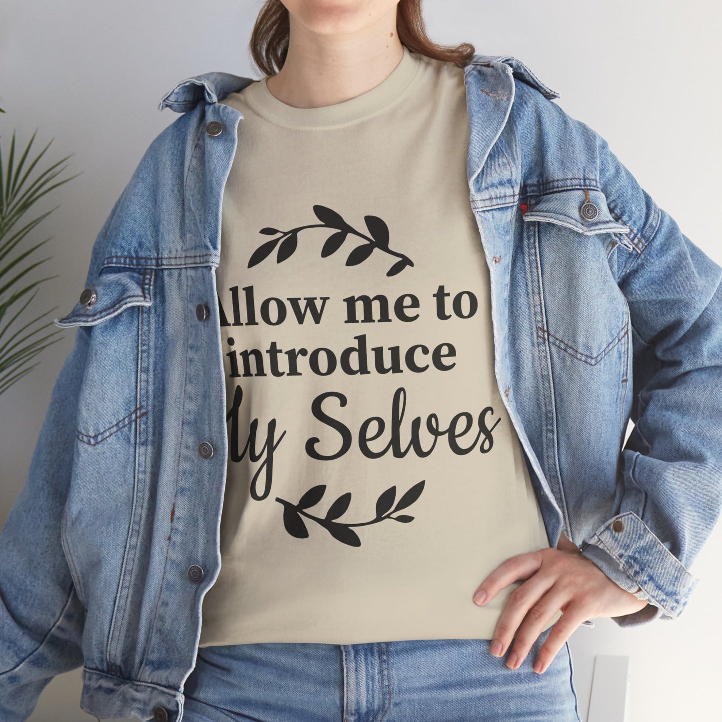 Allow Me To Introduce My Selves Unisex Heavy Cotton Tee